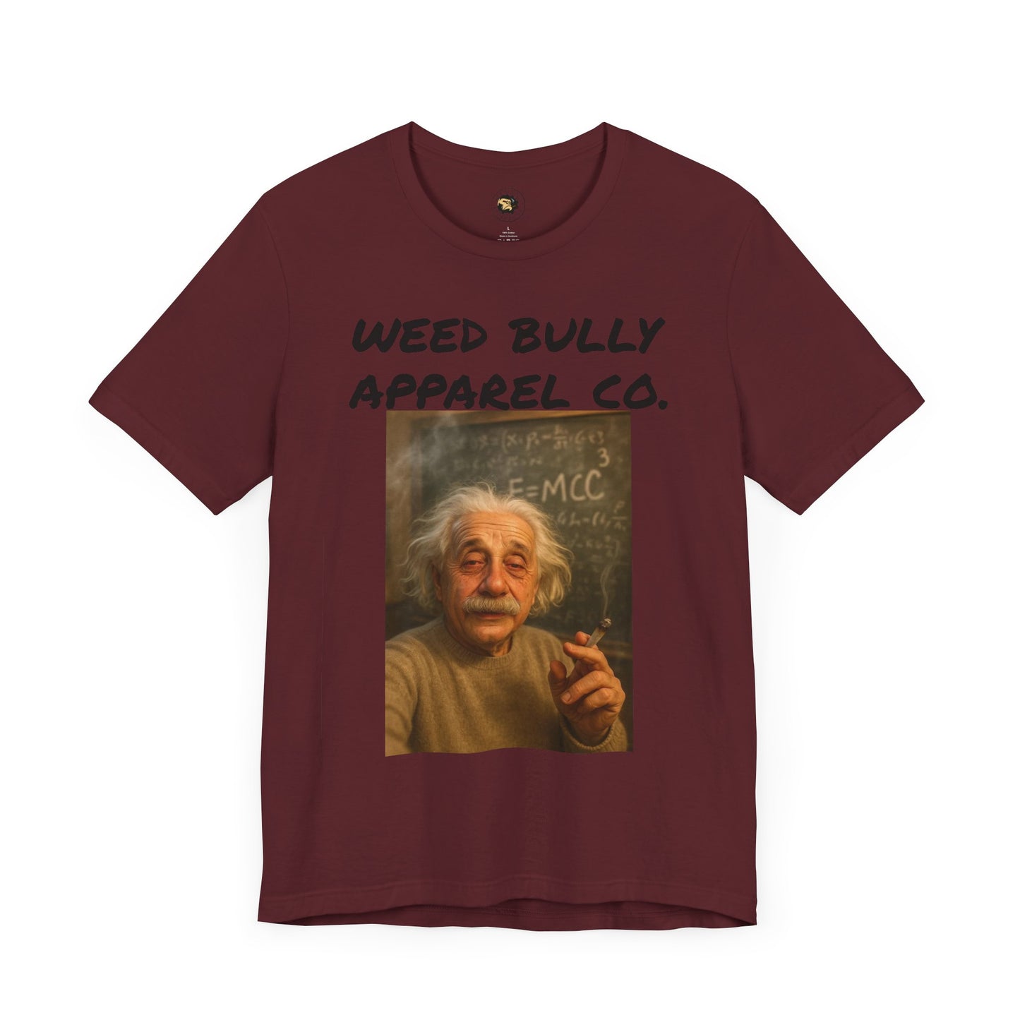 Funny Cannabis T-Shirt - Weed Bully Apparel Co. - For the Real Smokers