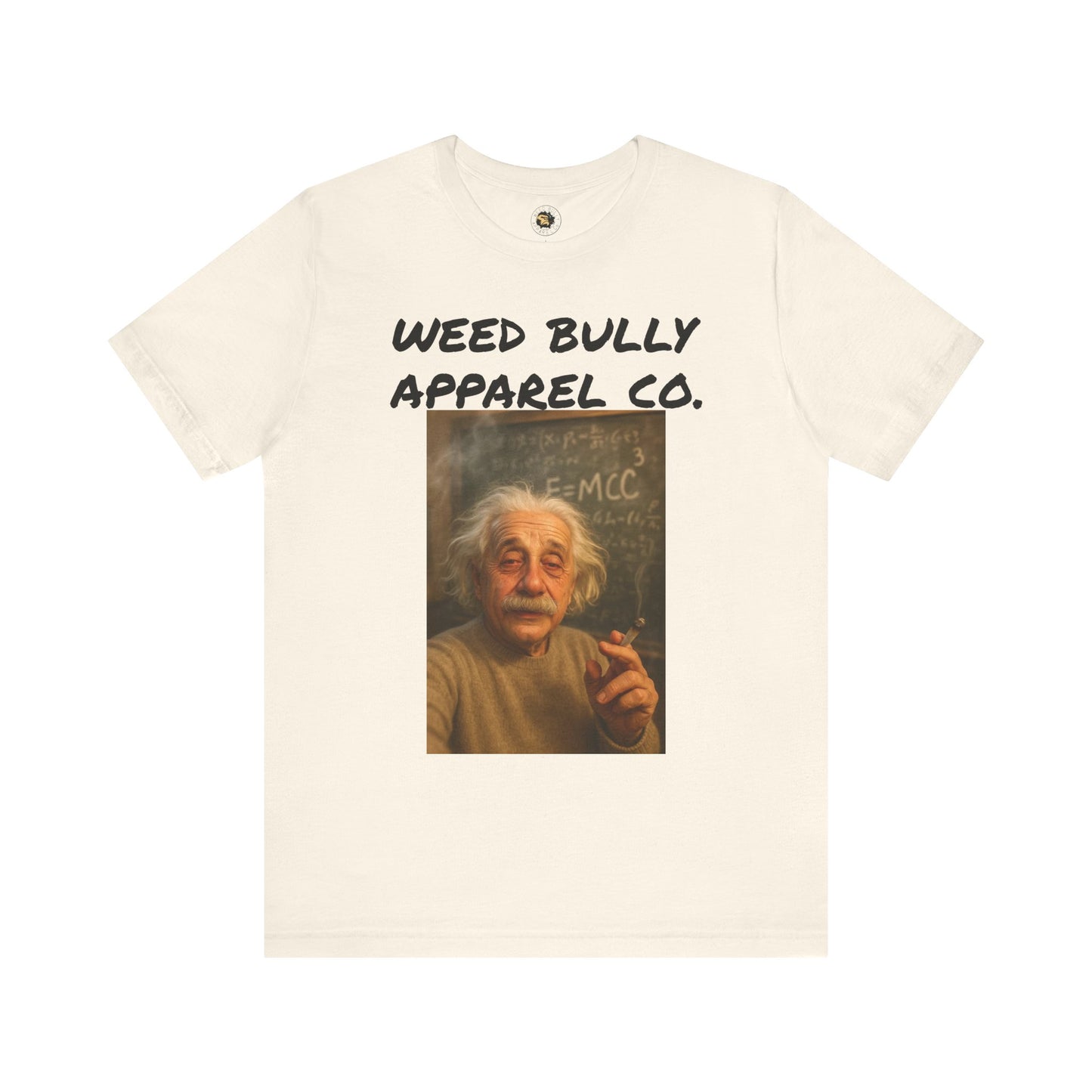 Funny Cannabis T-Shirt - Weed Bully Apparel Co. - For the Real Smokers
