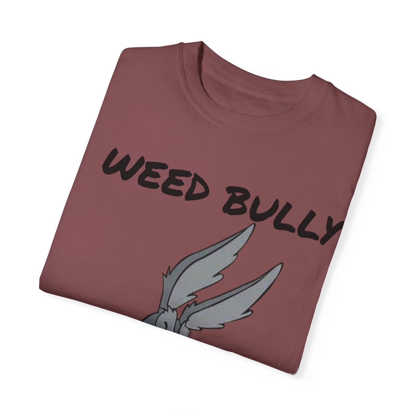 Unisex Garment-Dyed T-Shirt - 'Weed Bully' Graphic Tee for Cannabis Enthusiasts