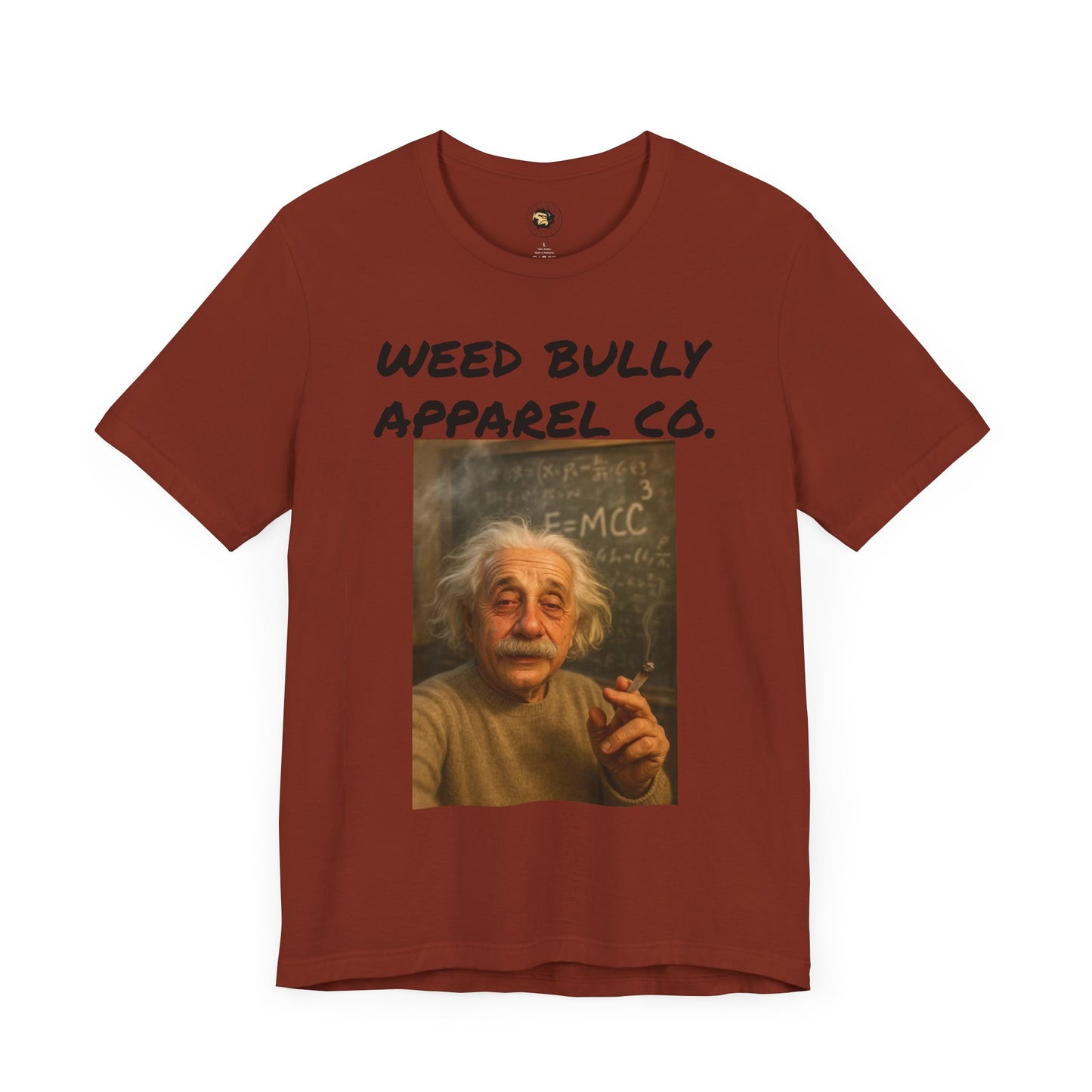 Funny Cannabis T-Shirt - Weed Bully Apparel Co. - For the Real Smokers