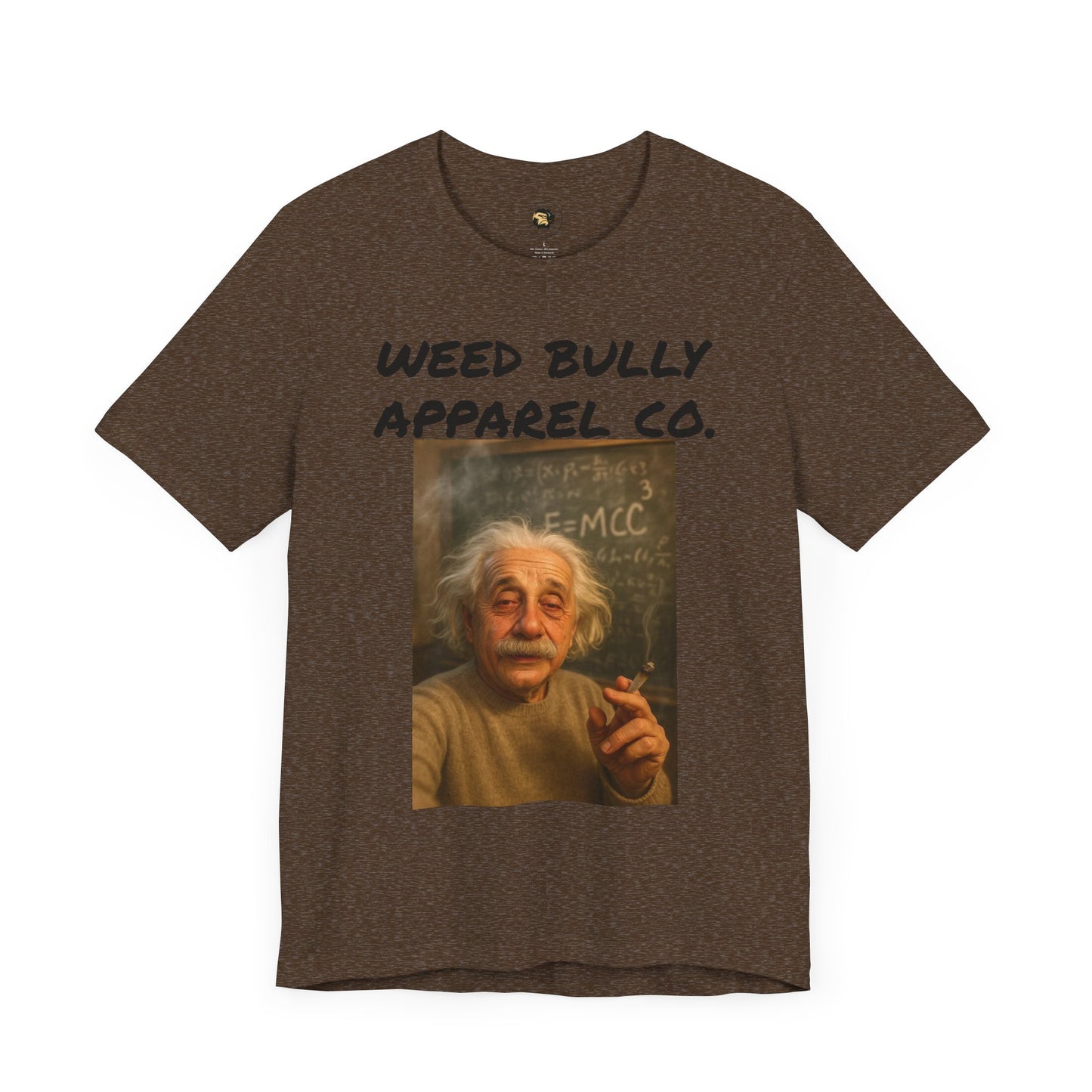 Funny Cannabis T-Shirt - Weed Bully Apparel Co. - For the Real Smokers