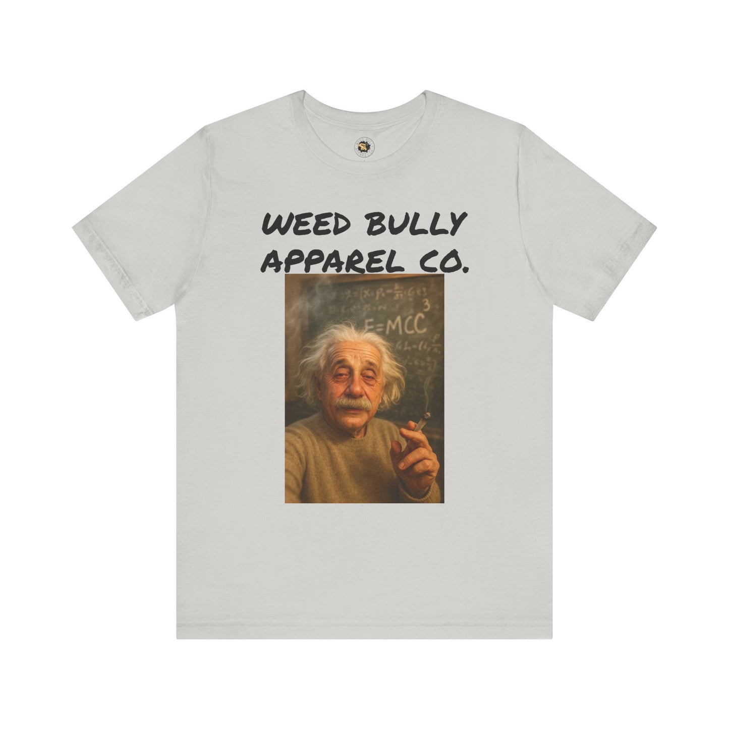 Funny Cannabis T-Shirt - Weed Bully Apparel Co. - For the Real Smokers