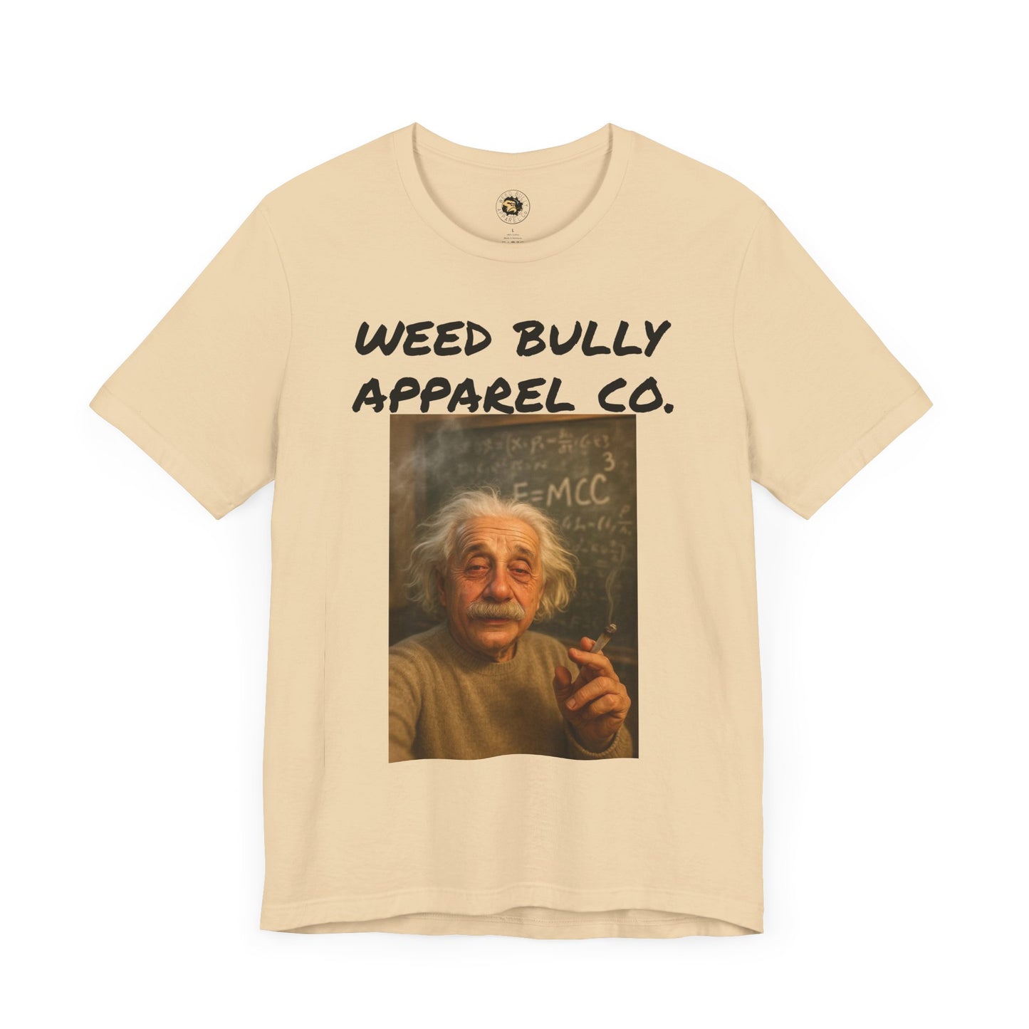 Funny Cannabis T-Shirt - Weed Bully Apparel Co. - For the Real Smokers