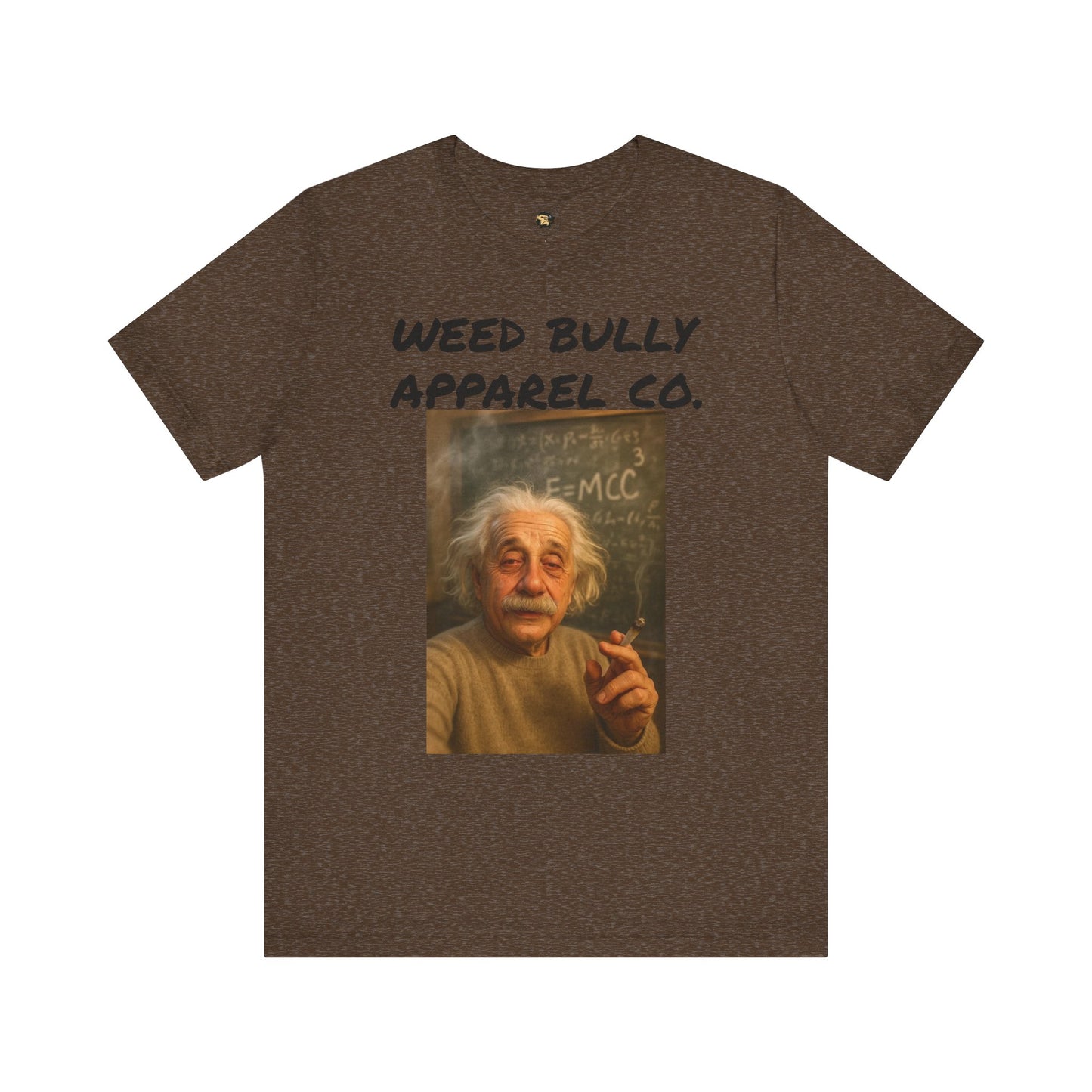 Funny Cannabis T-Shirt - Weed Bully Apparel Co. - For the Real Smokers