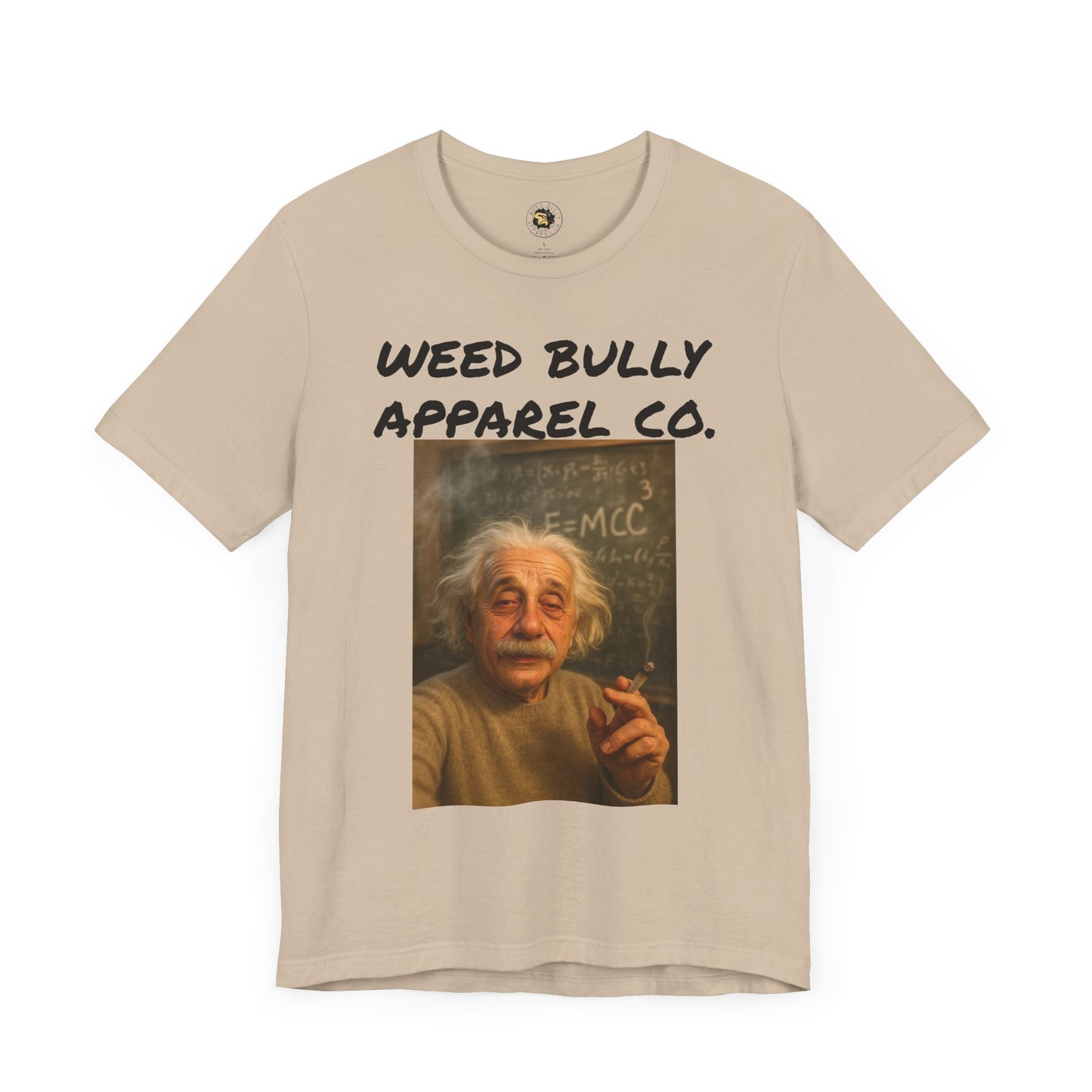 Funny Cannabis T-Shirt - Weed Bully Apparel Co. - For the Real Smokers
