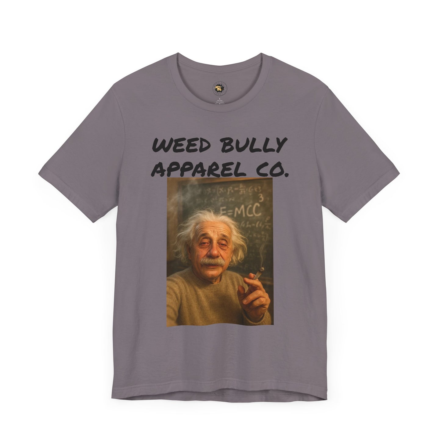 Funny Cannabis T-Shirt - Weed Bully Apparel Co. - For the Real Smokers