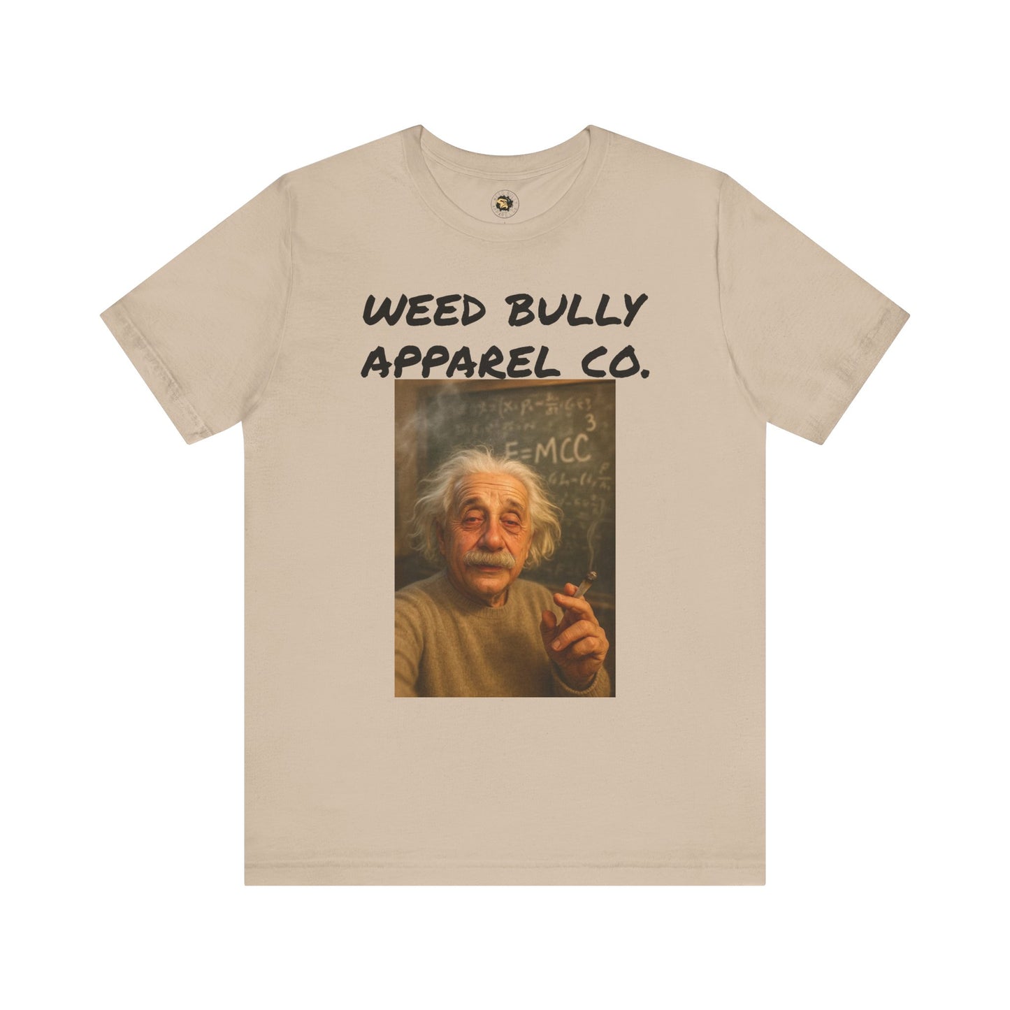 Funny Cannabis T-Shirt - Weed Bully Apparel Co. - For the Real Smokers