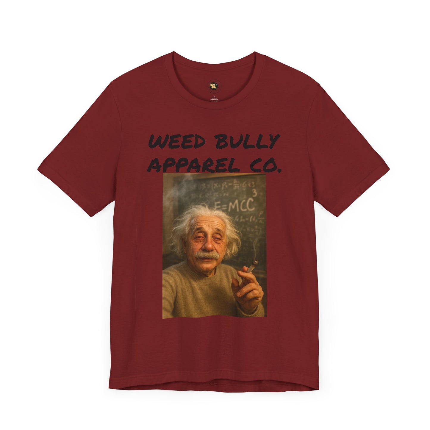 Funny Cannabis T-Shirt - Weed Bully Apparel Co. - For the Real Smokers