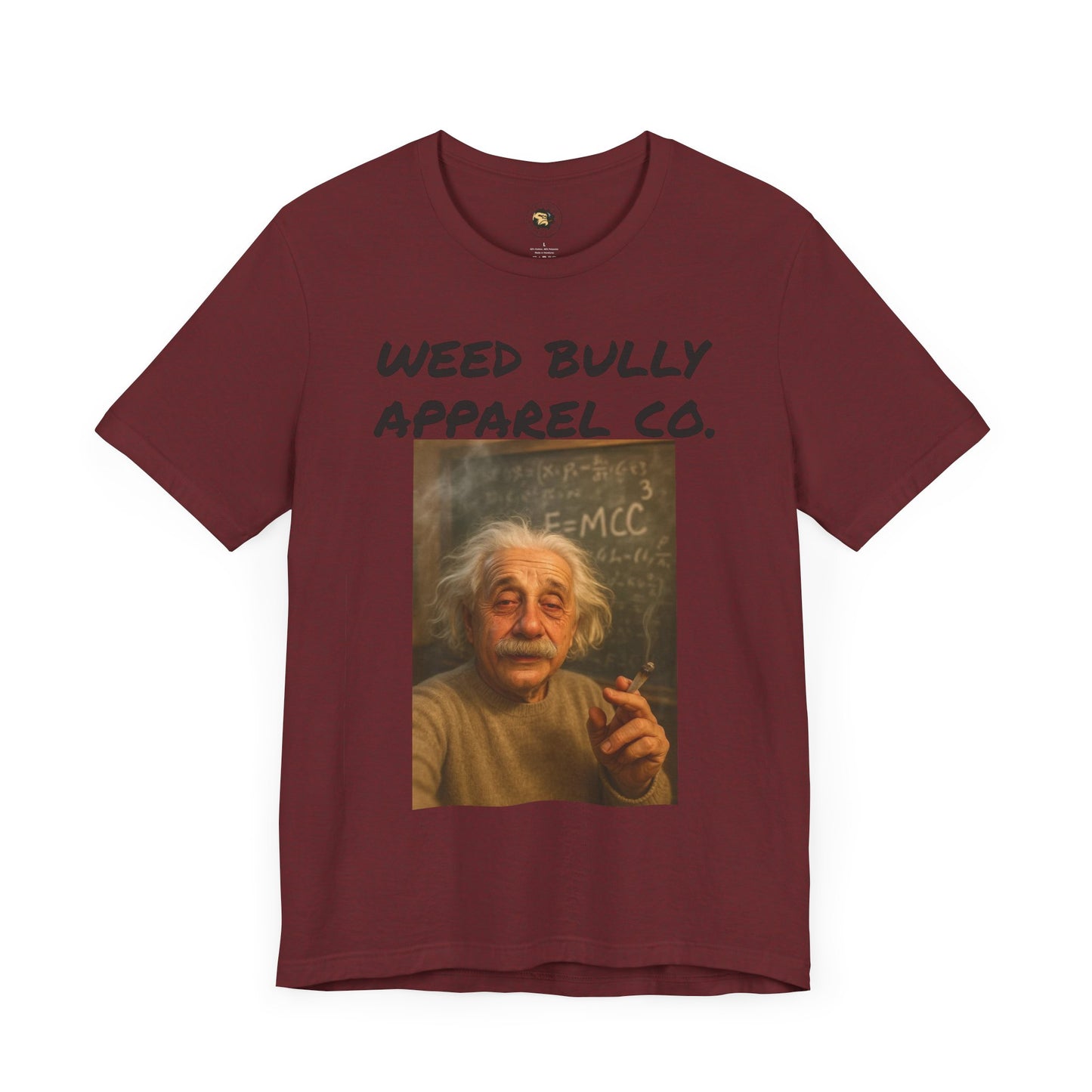Funny Cannabis T-Shirt - Weed Bully Apparel Co. - For the Real Smokers