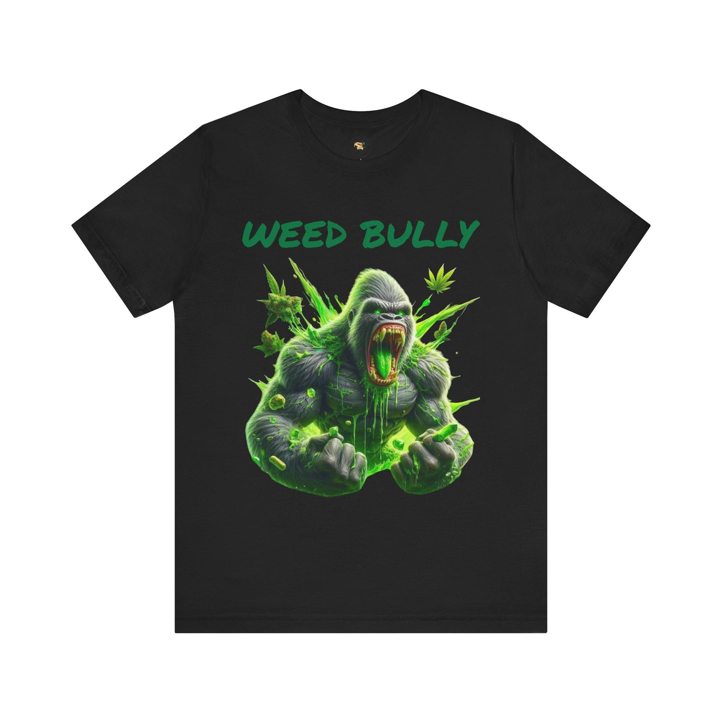Weed Bully Graphic Tee | Unisex Short Sleeve Shirt for Smokers, Stoner Apparel, Cannabis Gift, Funny Weed T-Shirt, 420 Merchandise