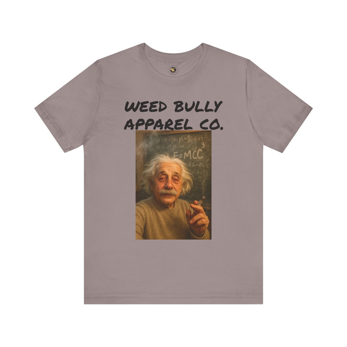 Funny Cannabis T-Shirt - Weed Bully Apparel Co. - For the Real Smokers