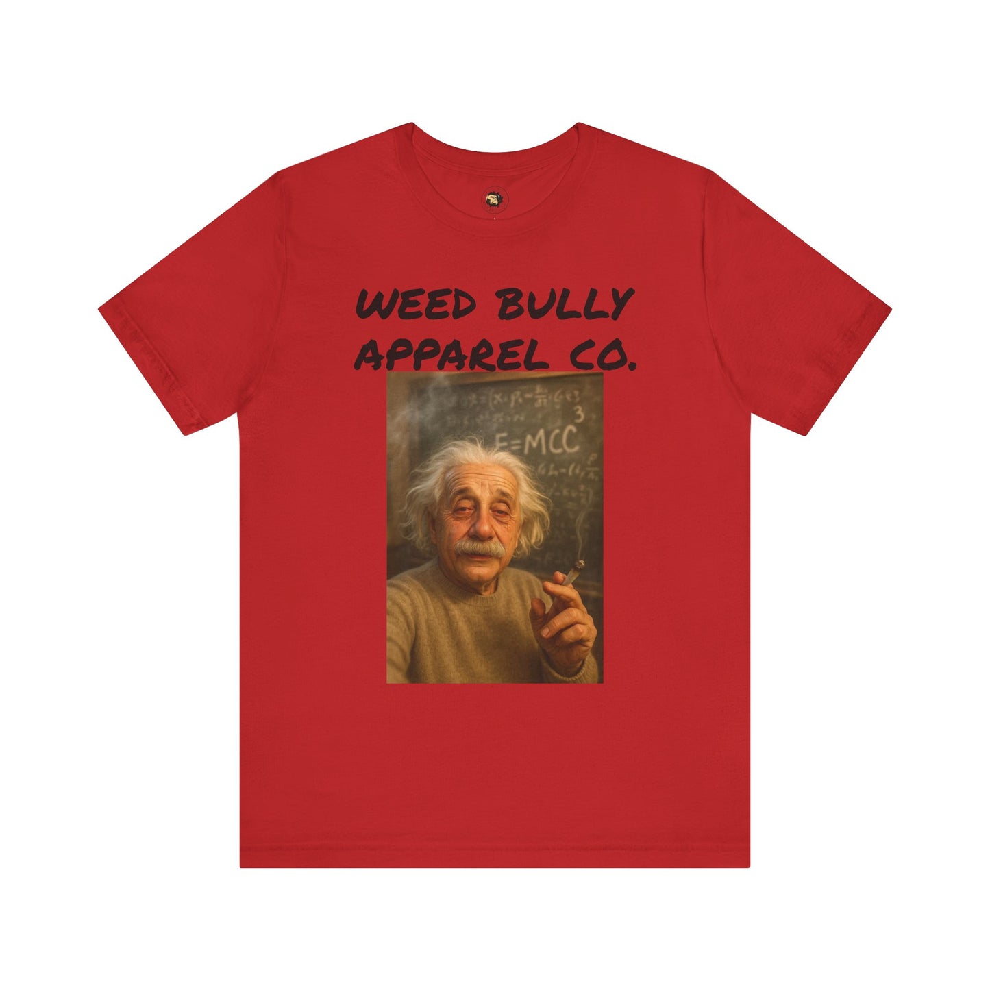 Funny Cannabis T-Shirt - Weed Bully Apparel Co. - For the Real Smokers