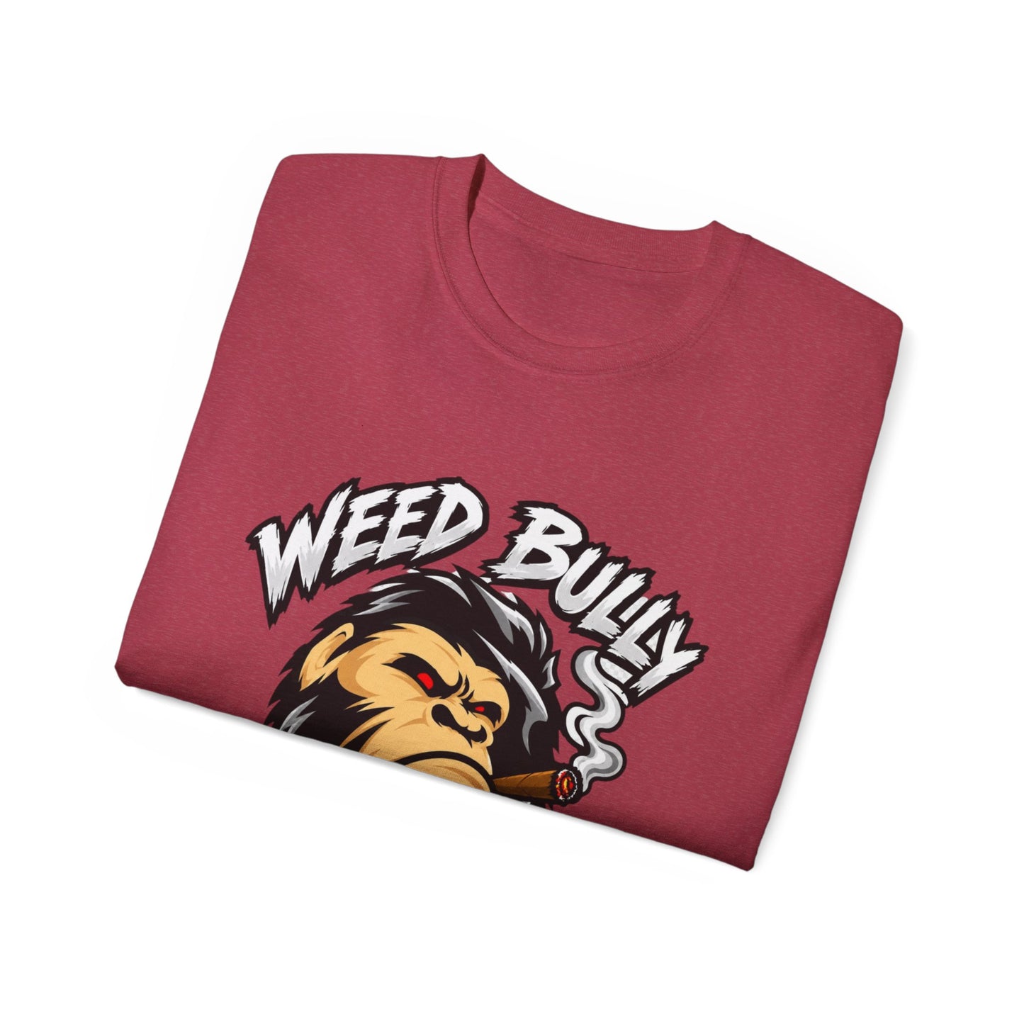 Weed Bully Apparel Tee — 'For the Real Smokers' Graphic T-Shirt