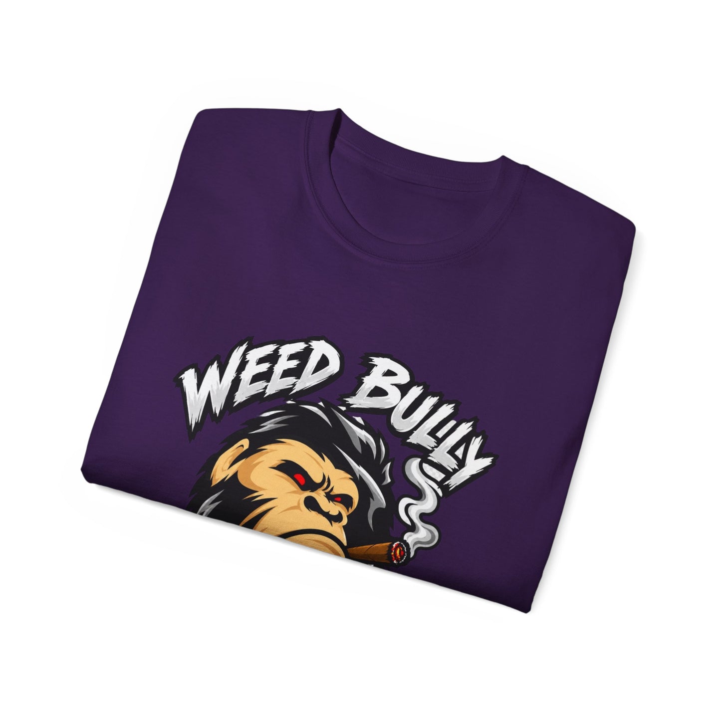 Weed Bully Apparel Tee — 'For the Real Smokers' Graphic T-Shirt