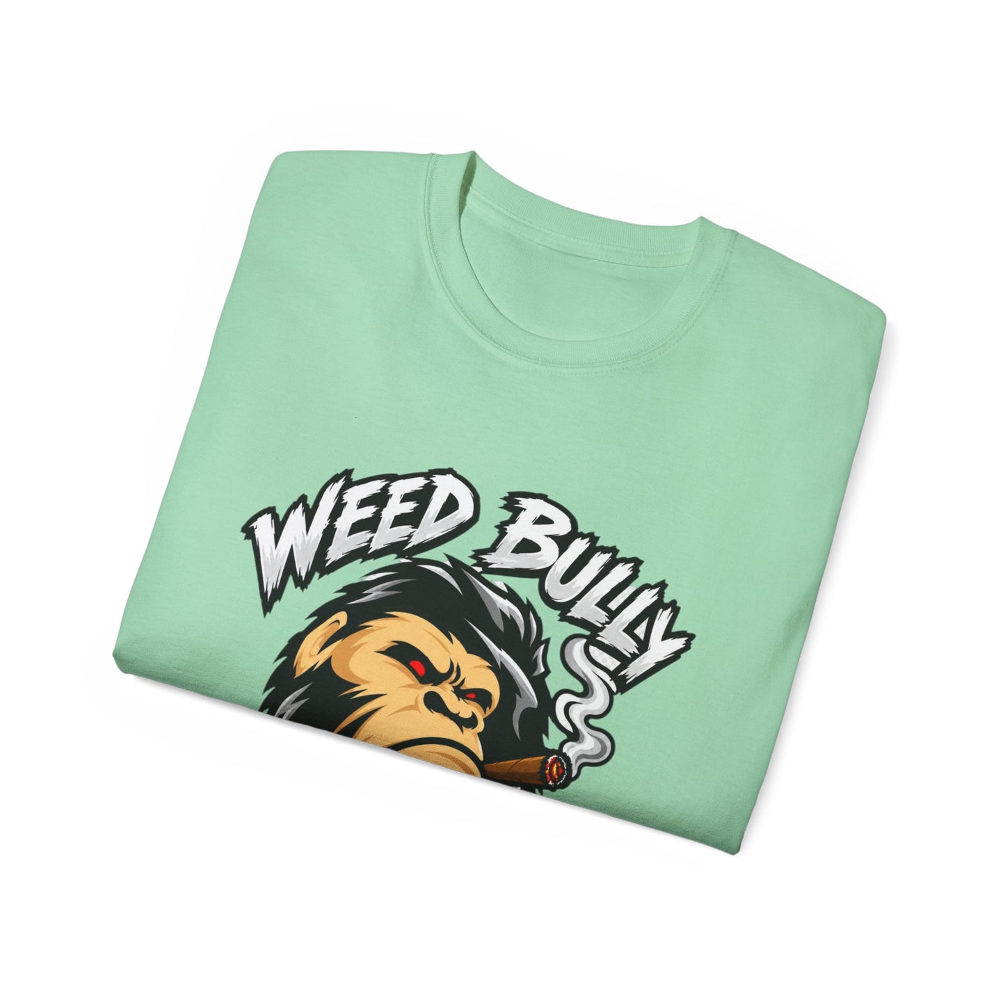Weed Bully Apparel Tee — 'For the Real Smokers' Graphic T-Shirt