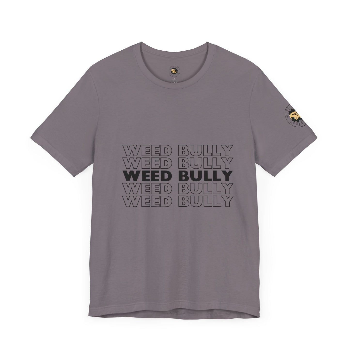 Weed Bully Unisex Jersey Tee - For the Real Smokers