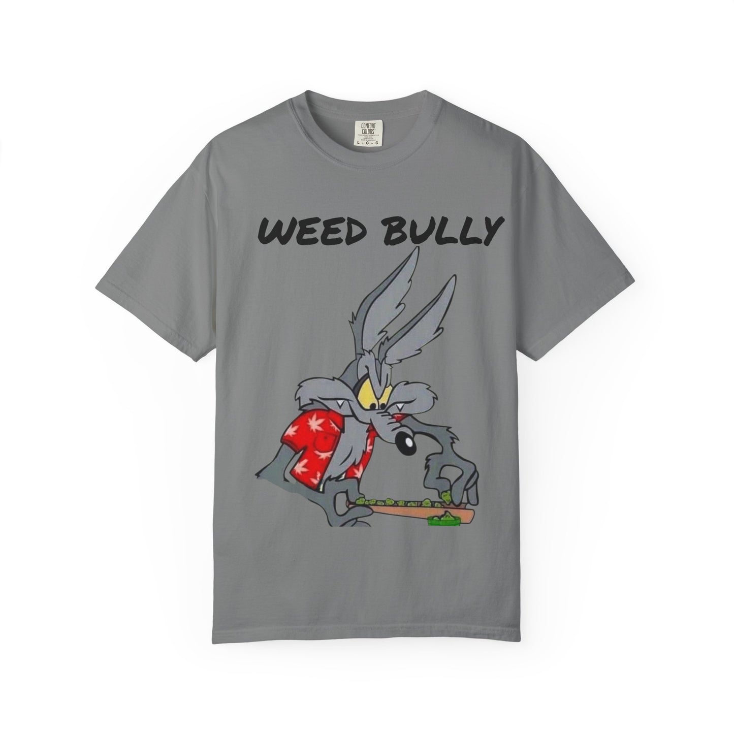 Unisex Garment-Dyed T-Shirt - 'Weed Bully' Graphic Tee for Cannabis Enthusiasts