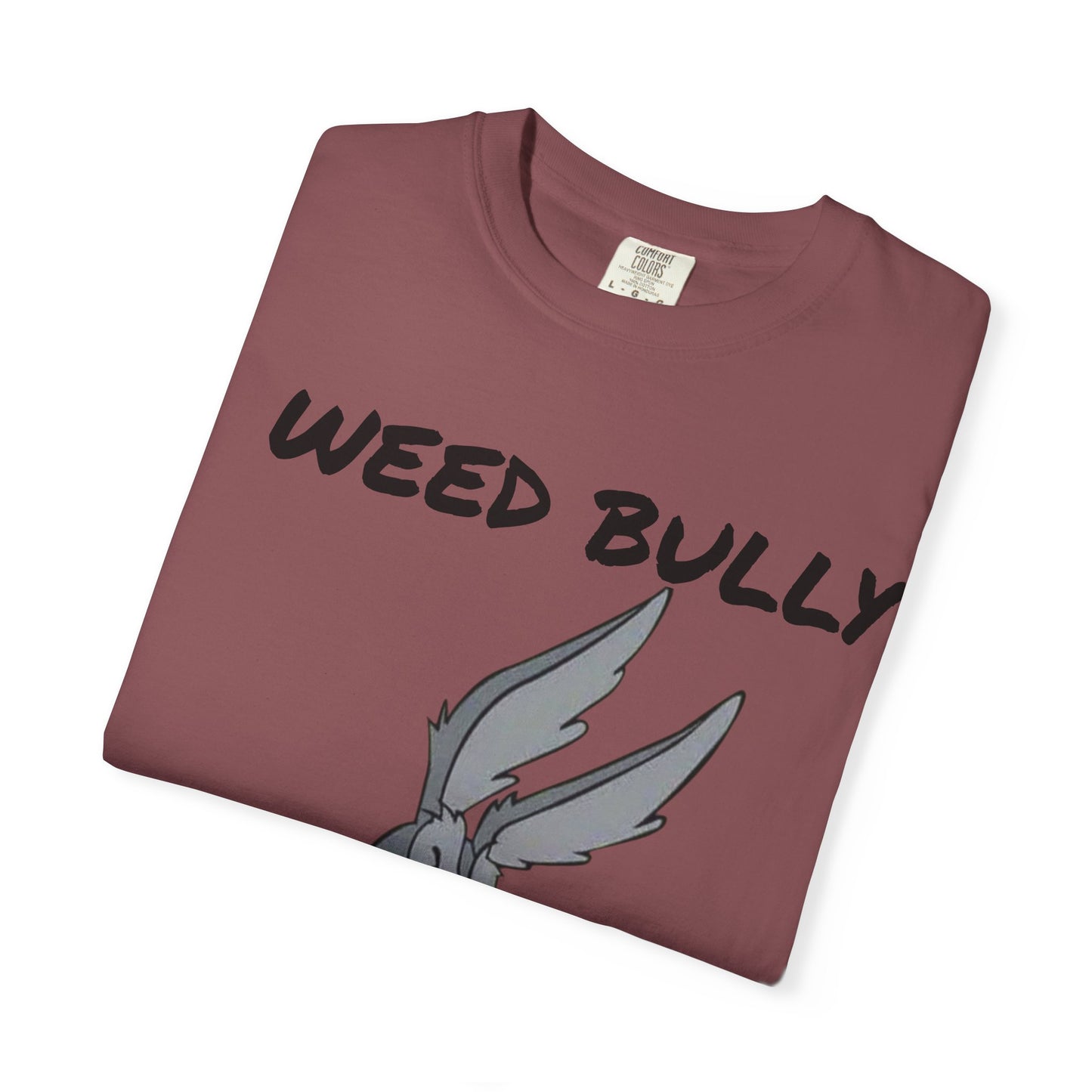 Unisex Garment-Dyed T-Shirt - 'Weed Bully' Graphic Tee for Cannabis Enthusiasts