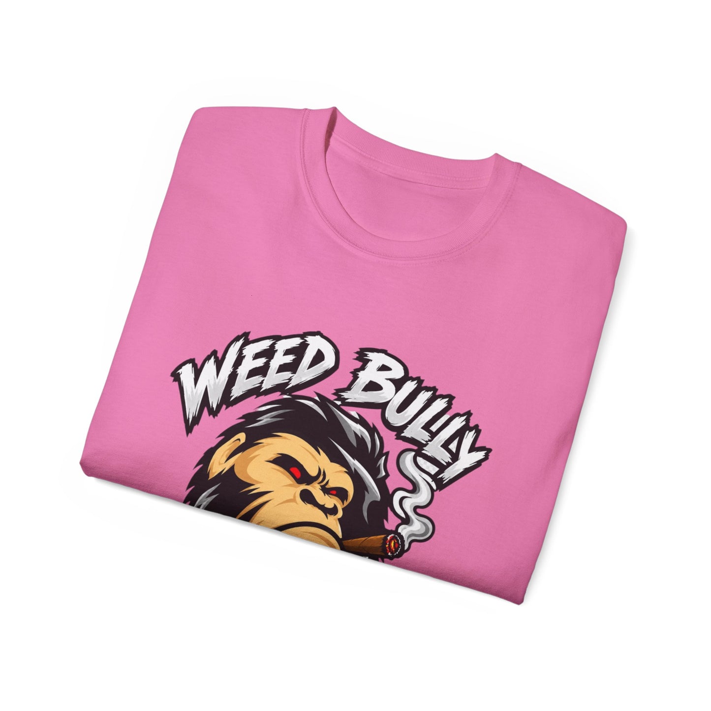 Weed Bully Apparel Tee — 'For the Real Smokers' Graphic T-Shirt
