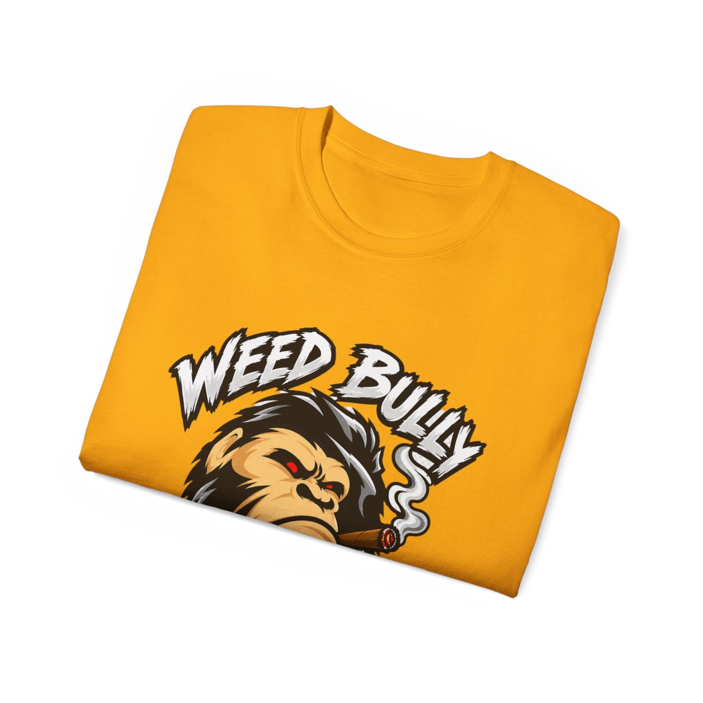 Weed Bully Apparel Tee — 'For the Real Smokers' Graphic T-Shirt