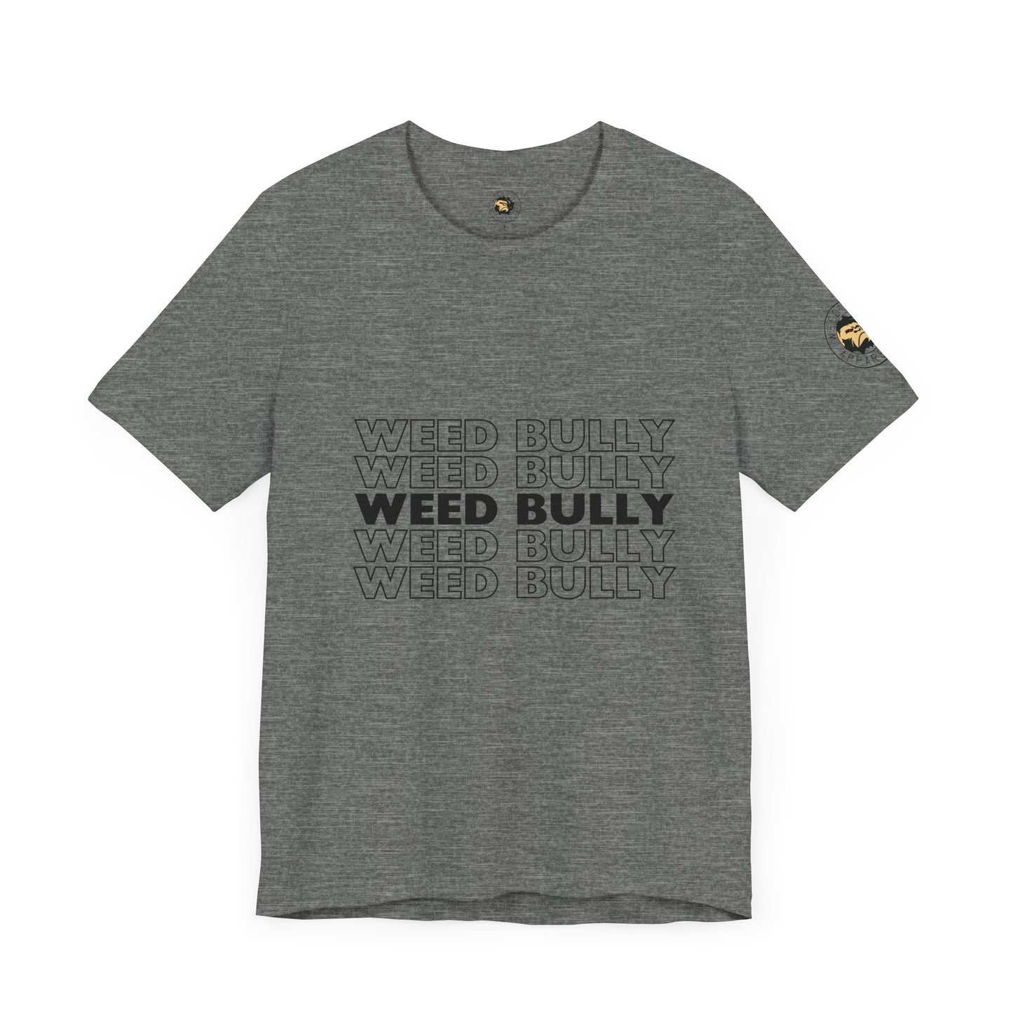 Weed Bully Unisex Jersey Tee - For the Real Smokers