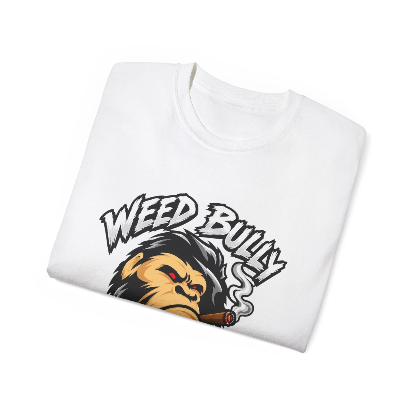 Weed Bully Apparel Tee — 'For the Real Smokers' Graphic T-Shirt