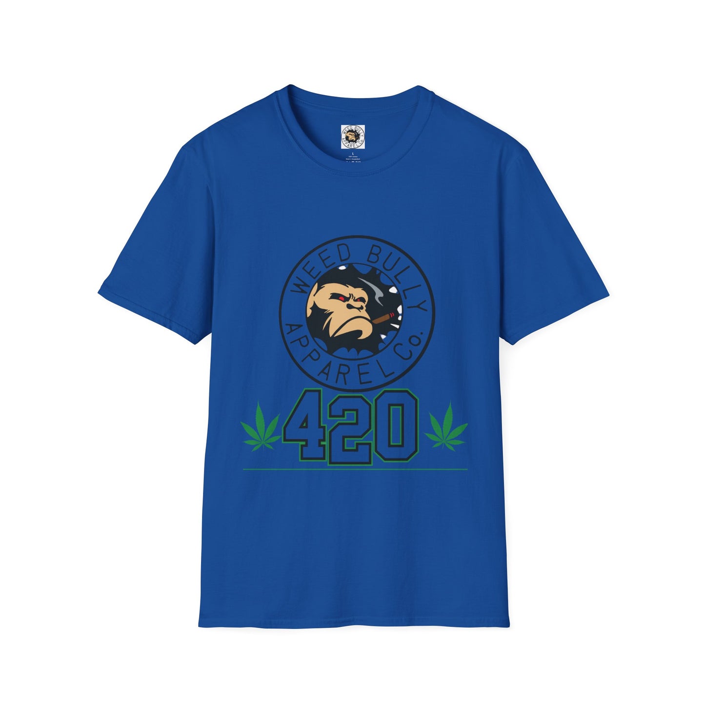 420 Weed Bully T-Shirt – "For The Real Smokers" Cannabis Graphic Tee
