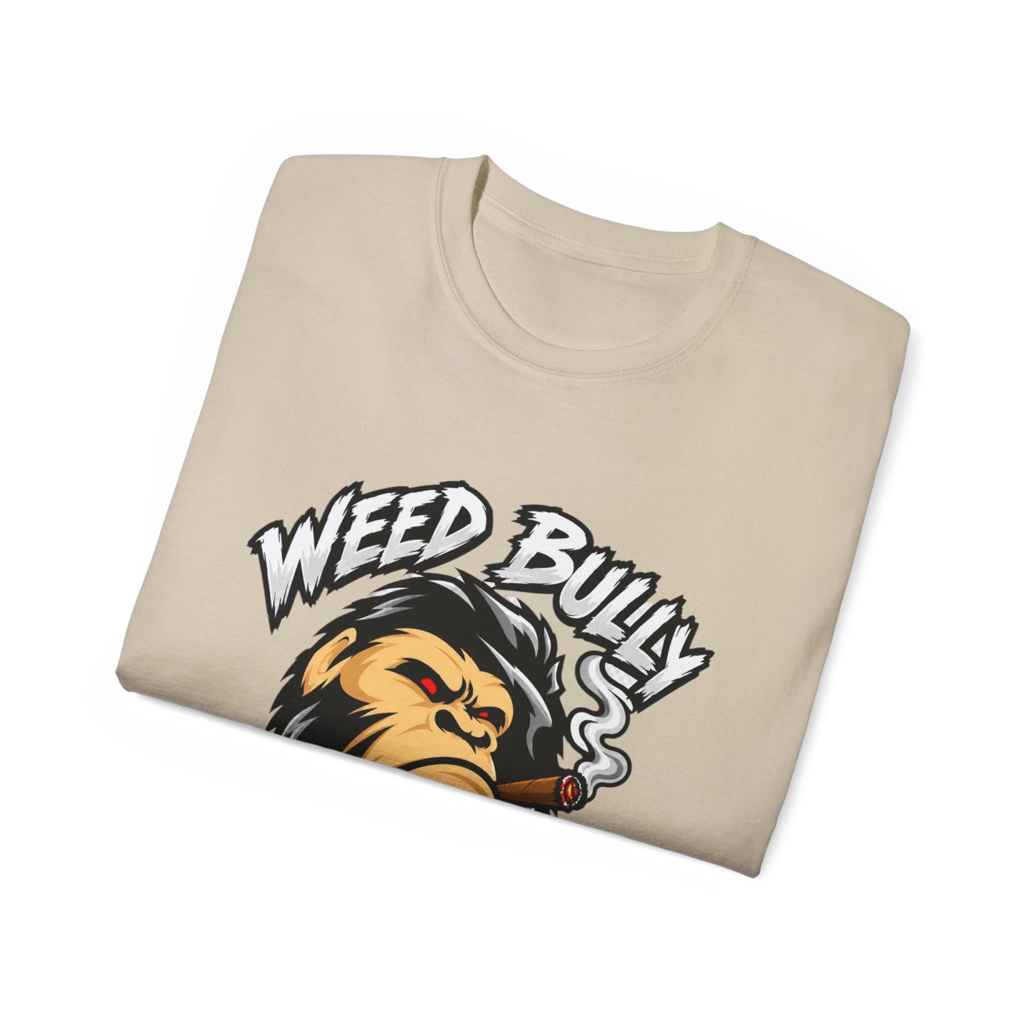 Weed Bully Apparel Tee — 'For the Real Smokers' Graphic T-Shirt