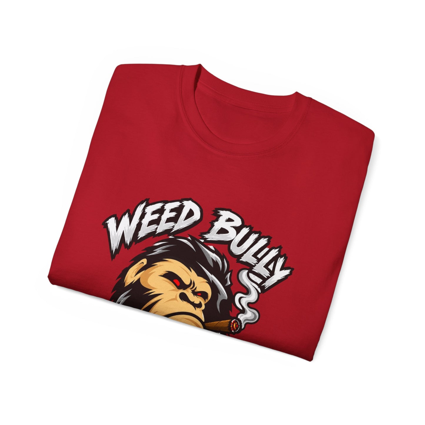 Weed Bully Apparel Tee — 'For the Real Smokers' Graphic T-Shirt