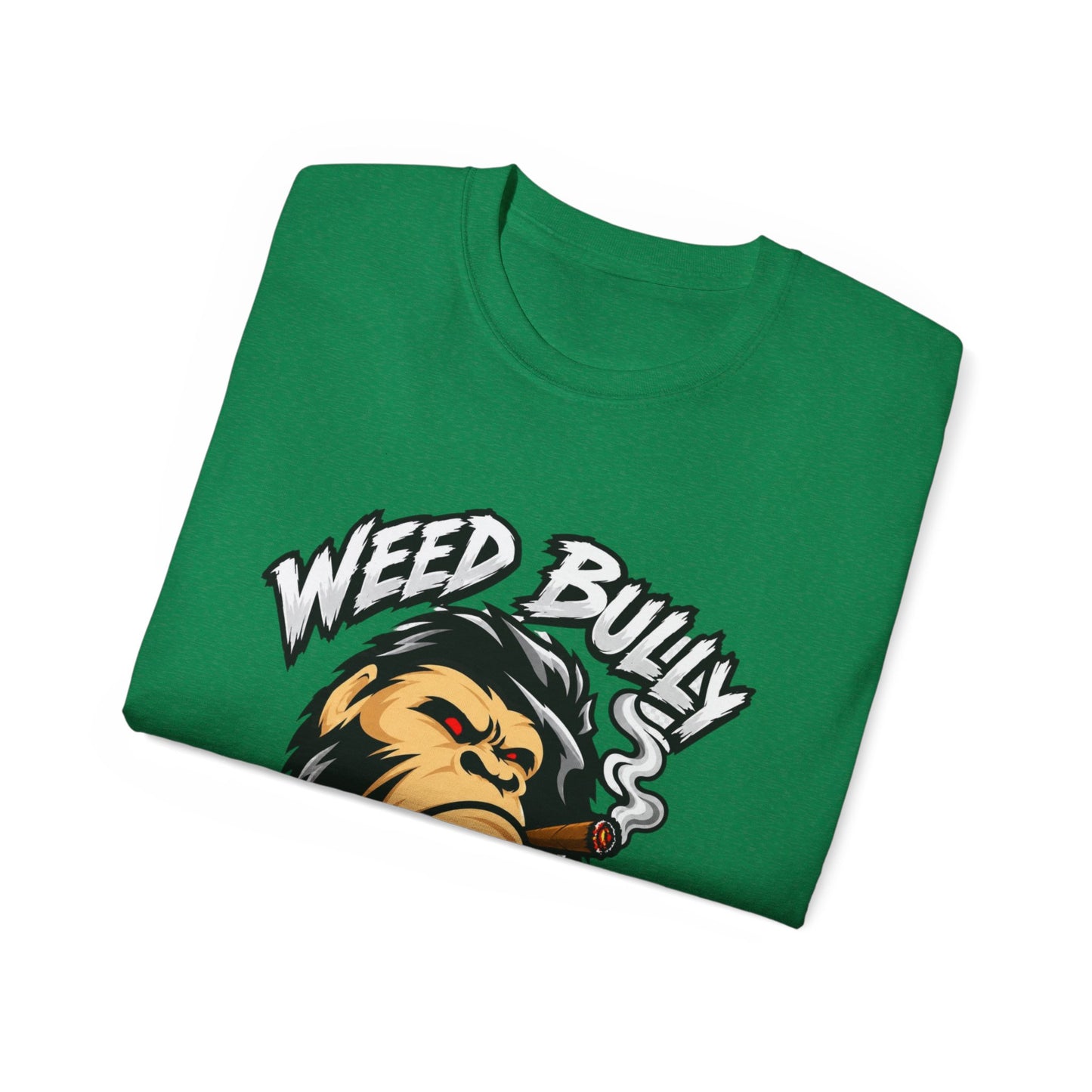 Weed Bully Apparel Tee — 'For the Real Smokers' Graphic T-Shirt