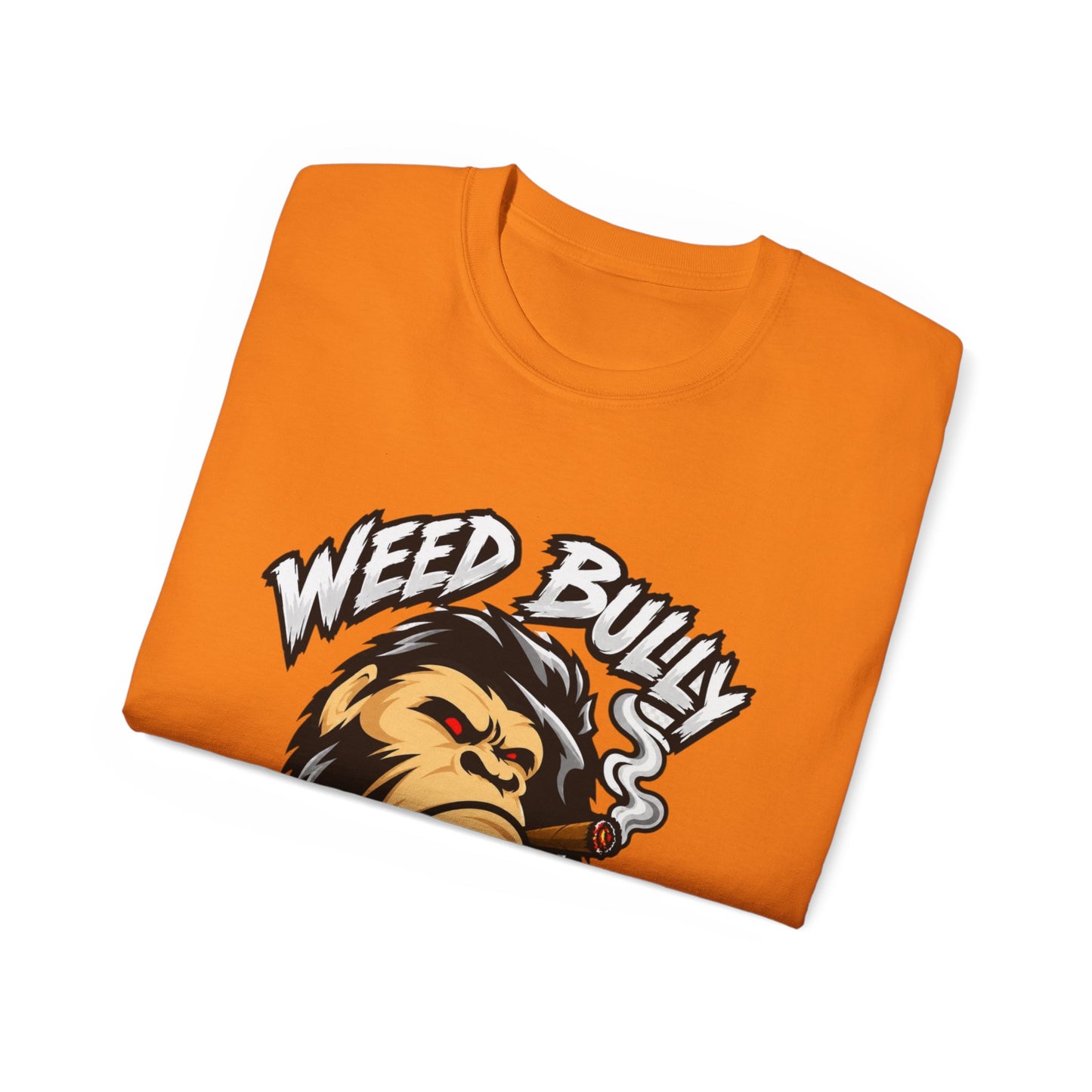 Weed Bully Apparel Tee — 'For the Real Smokers' Graphic T-Shirt