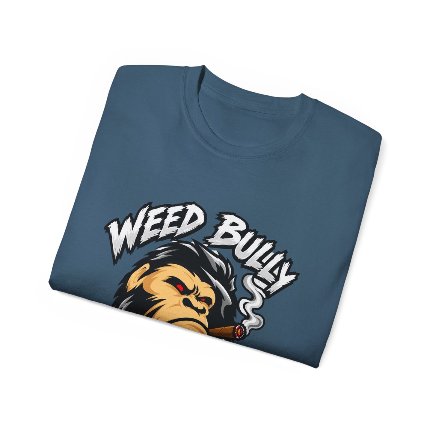 Weed Bully Apparel Tee — 'For the Real Smokers' Graphic T-Shirt