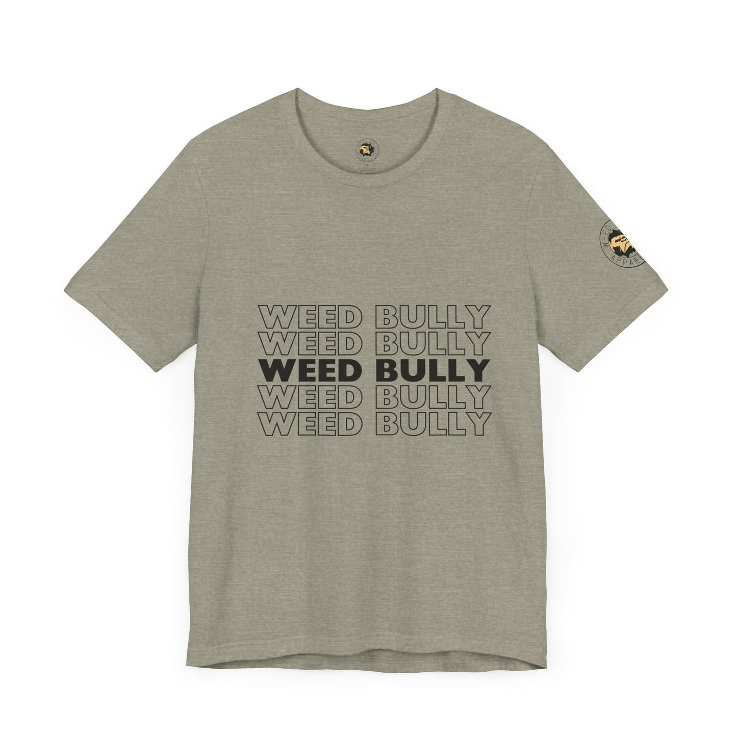 Weed Bully Unisex Jersey Tee - For the Real Smokers
