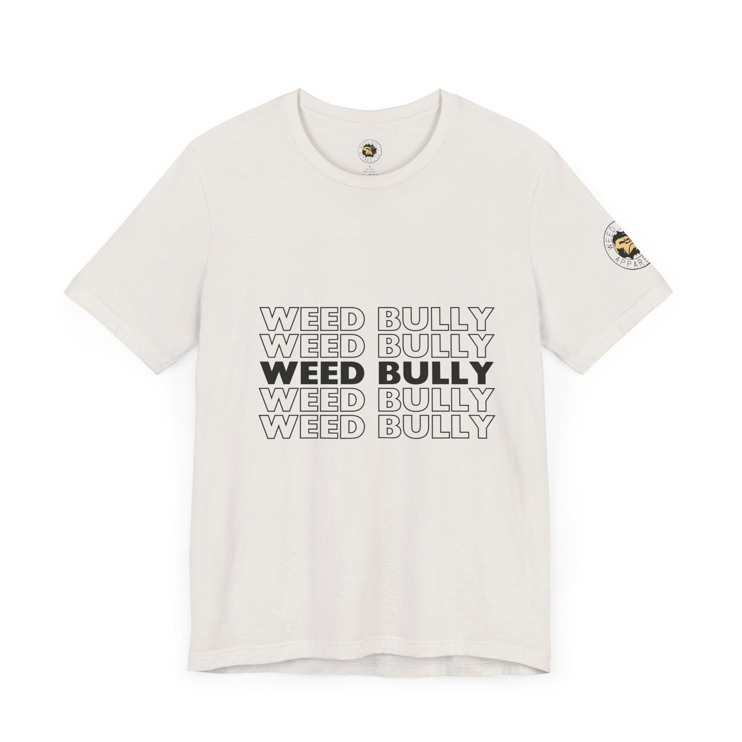 Weed Bully Unisex Jersey Tee - For the Real Smokers