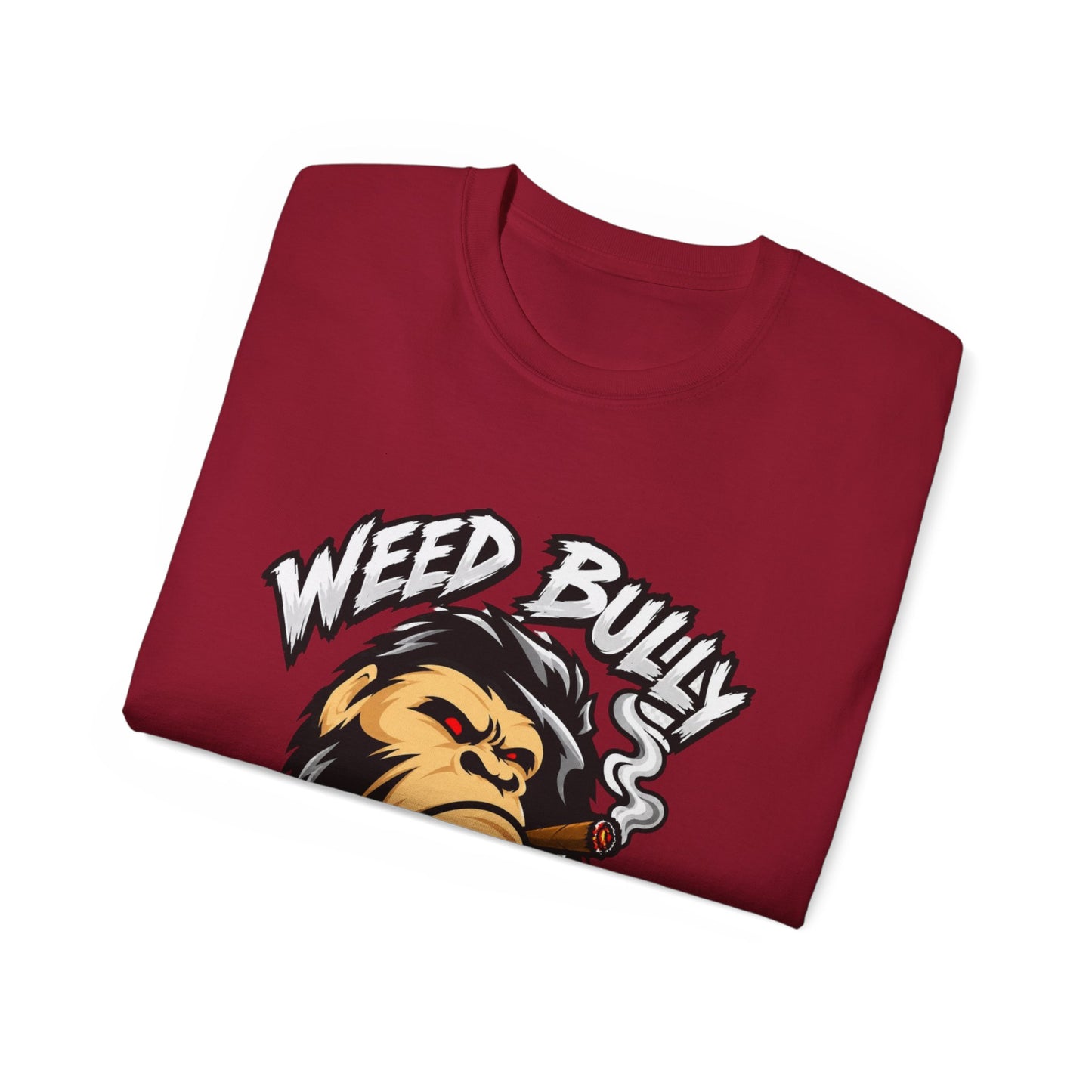 Weed Bully Apparel Tee — 'For the Real Smokers' Graphic T-Shirt