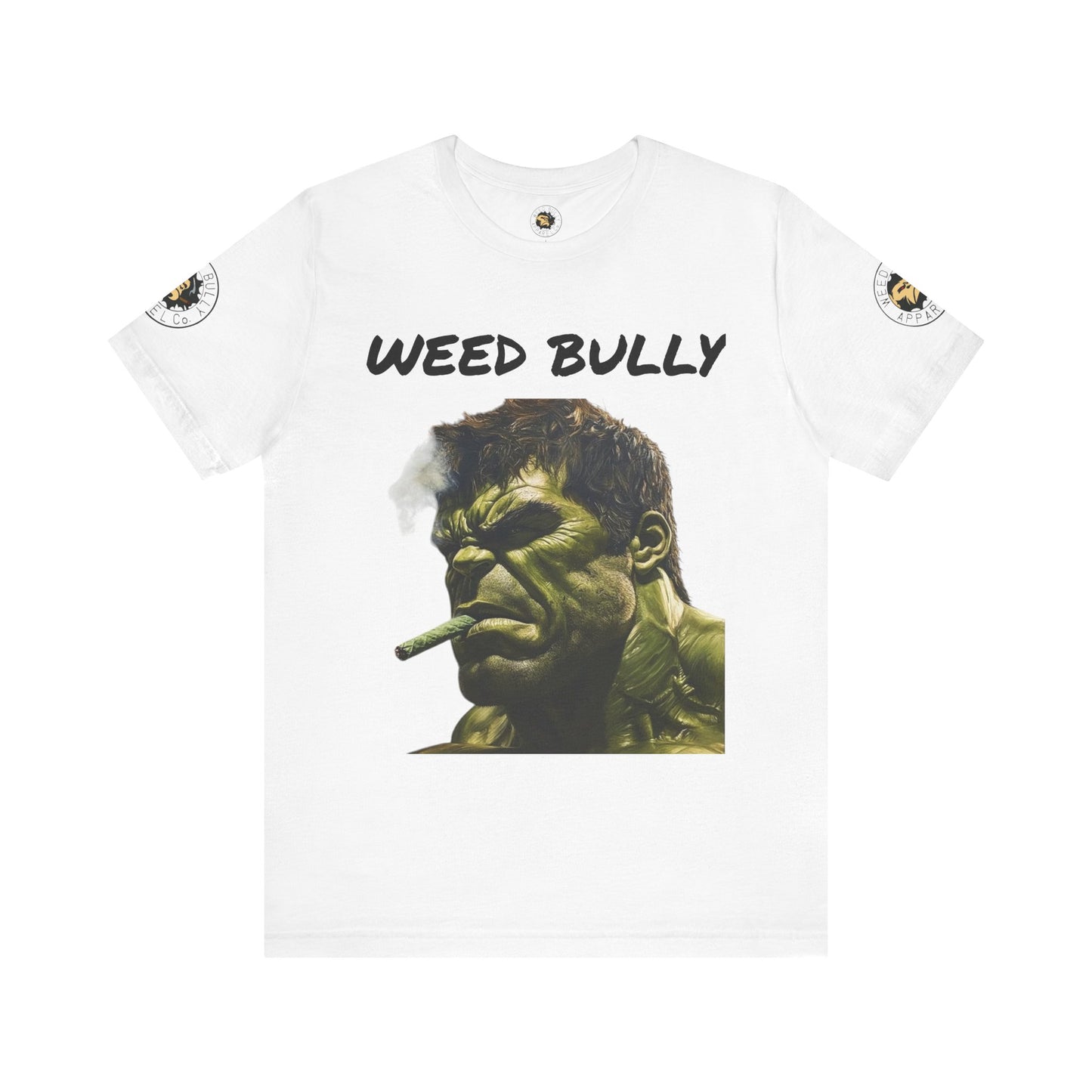 Weed Bully Unisex Short Sleeve Tee - For the Real Smokers