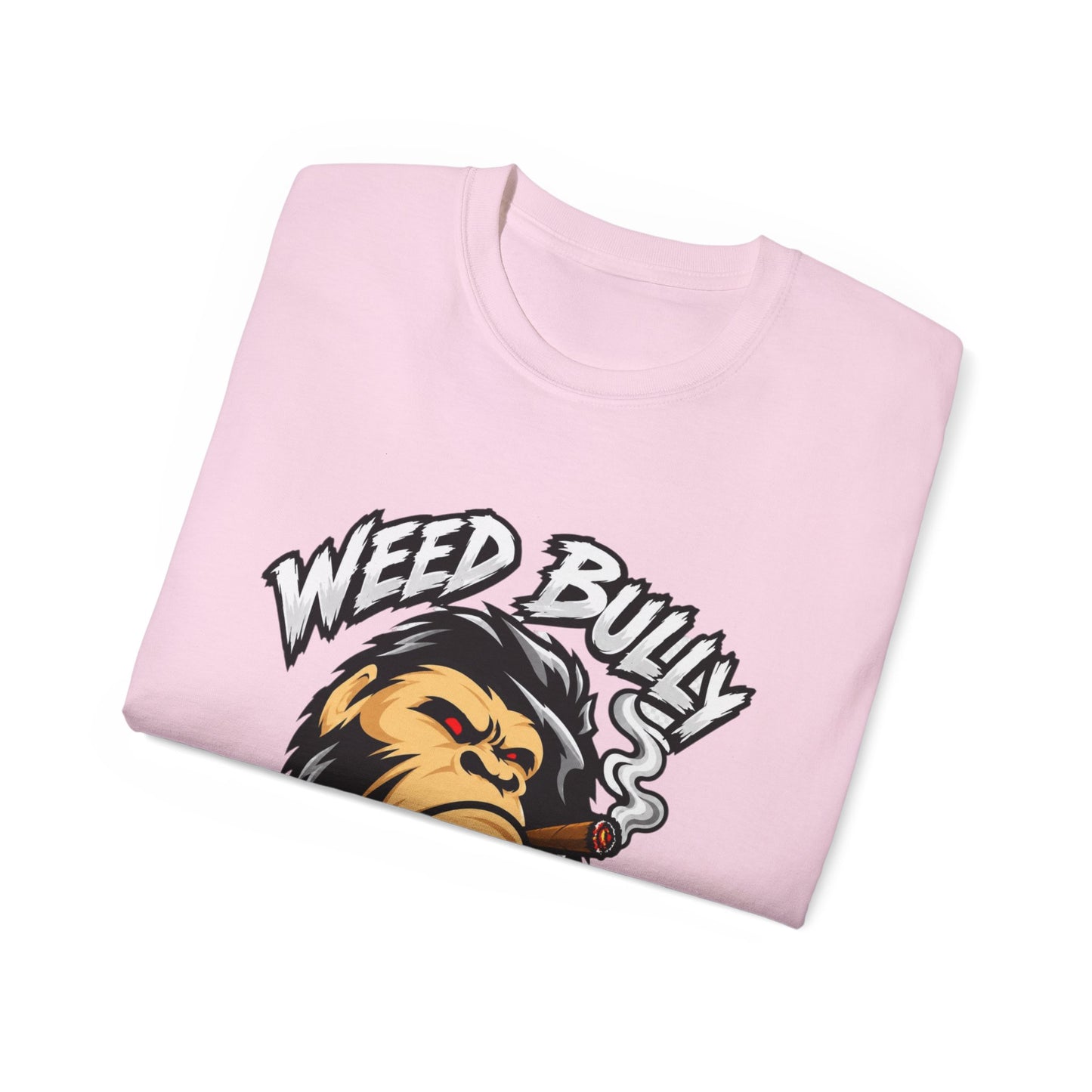 Weed Bully Apparel Tee — 'For the Real Smokers' Graphic T-Shirt