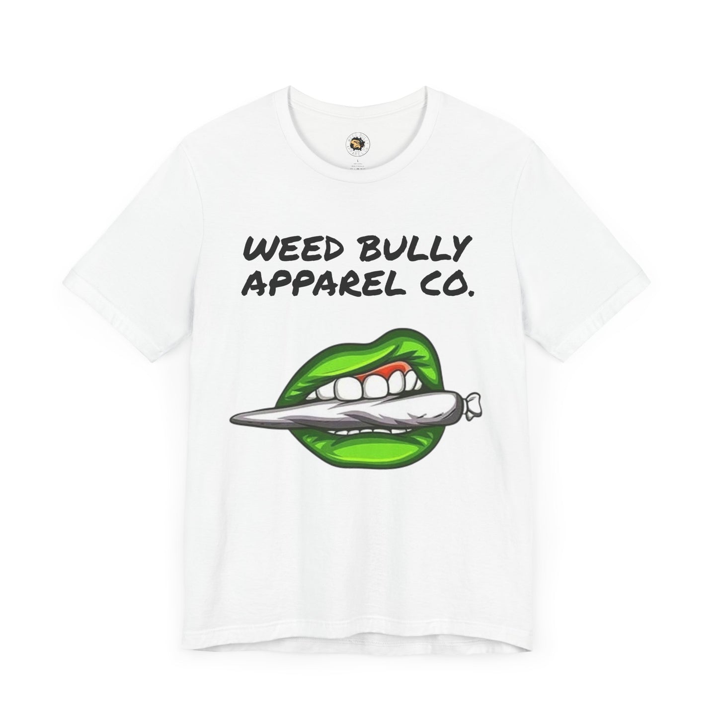 Weed Bully Unisex Tee - For the Real Smokers - Casual Streetwear T-Shirt