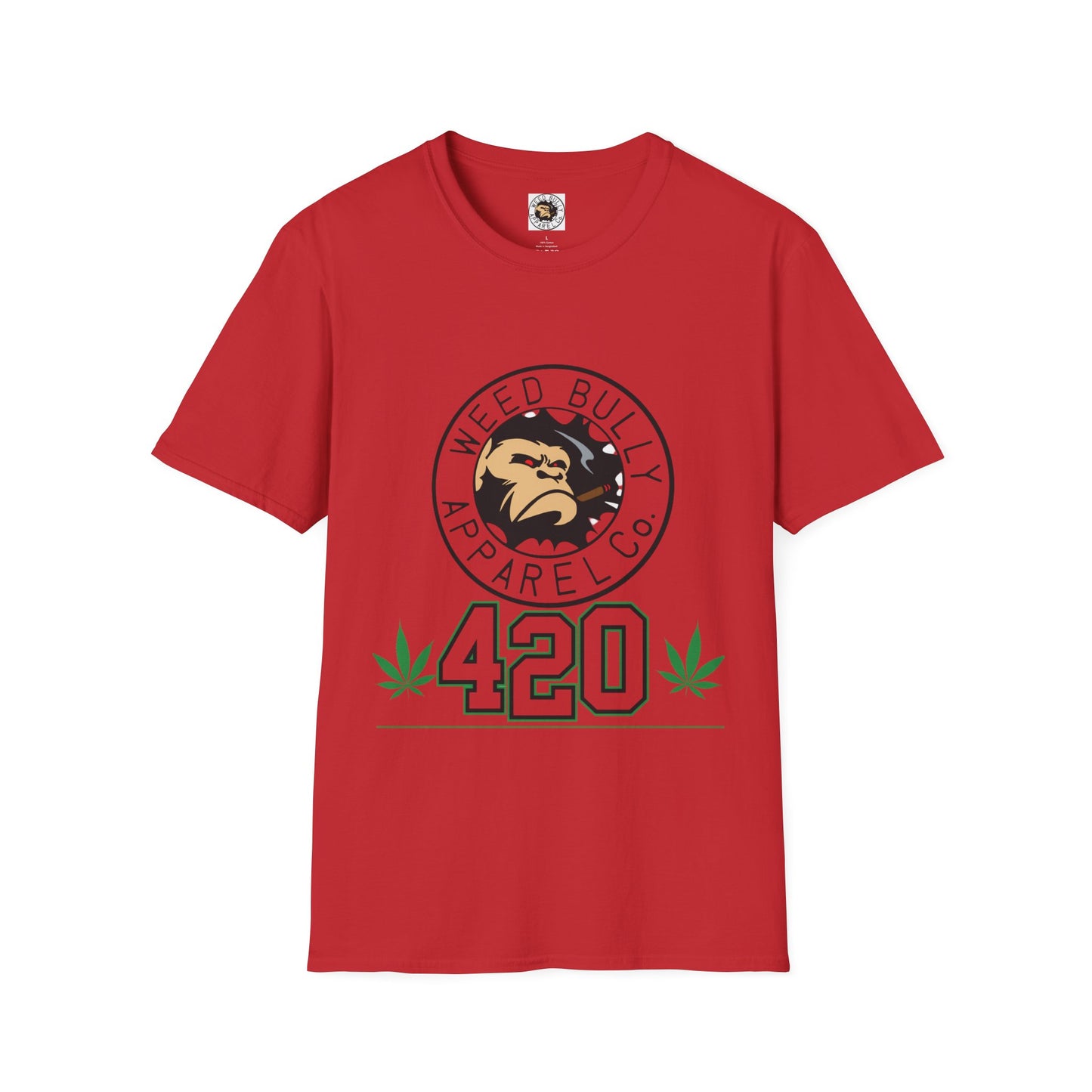 420 Weed Bully T-Shirt – "For The Real Smokers" Cannabis Graphic Tee