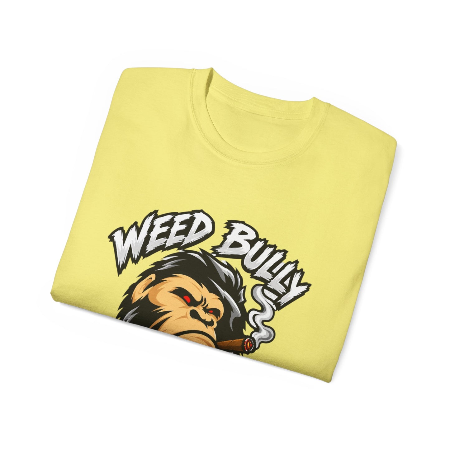 Weed Bully Apparel Tee — 'For the Real Smokers' Graphic T-Shirt