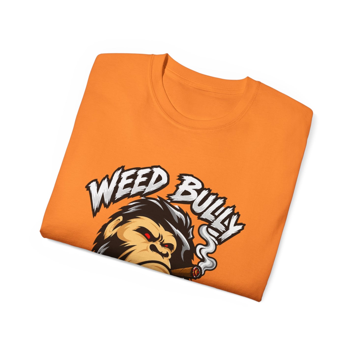 Weed Bully Apparel Tee — 'For the Real Smokers' Graphic T-Shirt