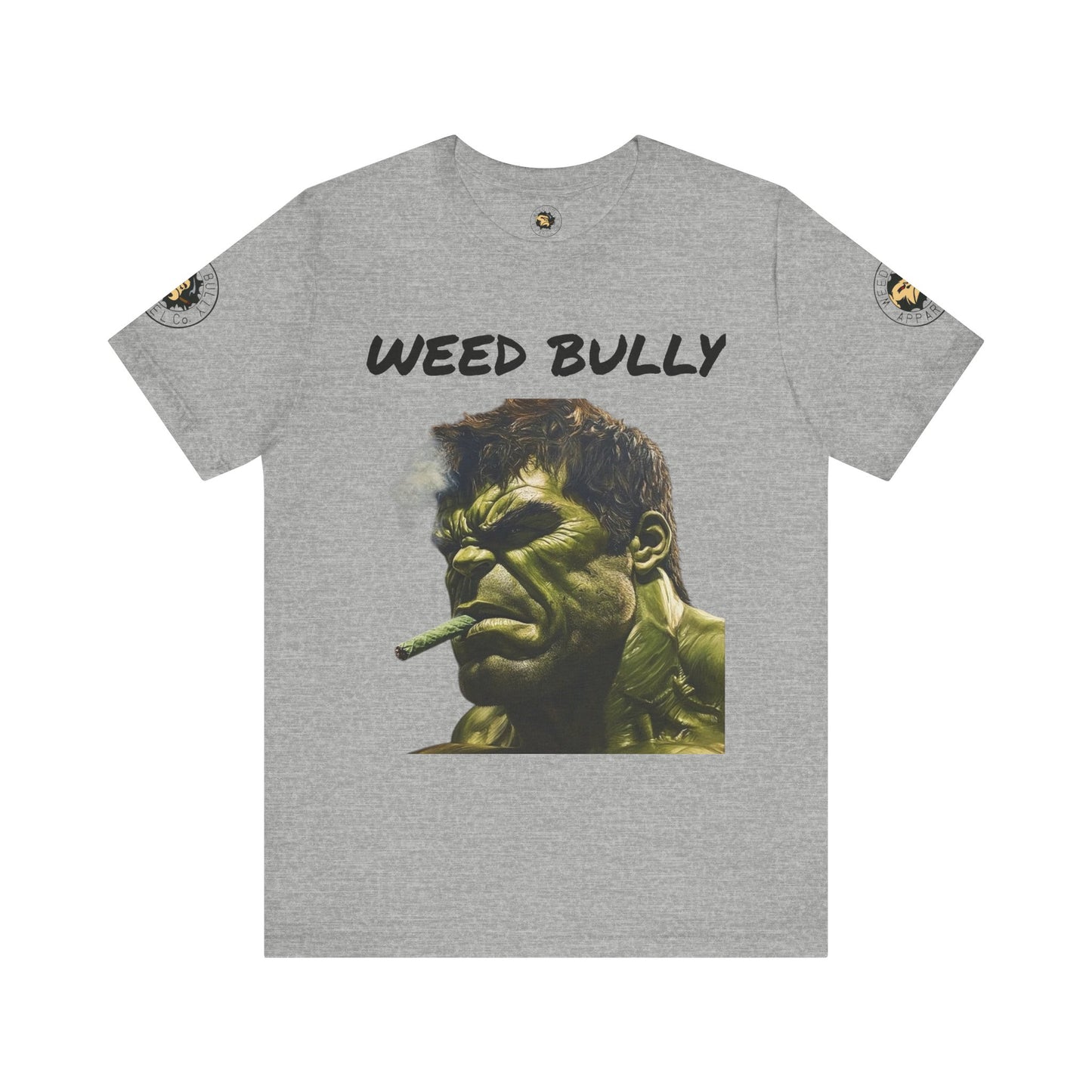 Weed Bully Unisex Short Sleeve Tee - For the Real Smokers