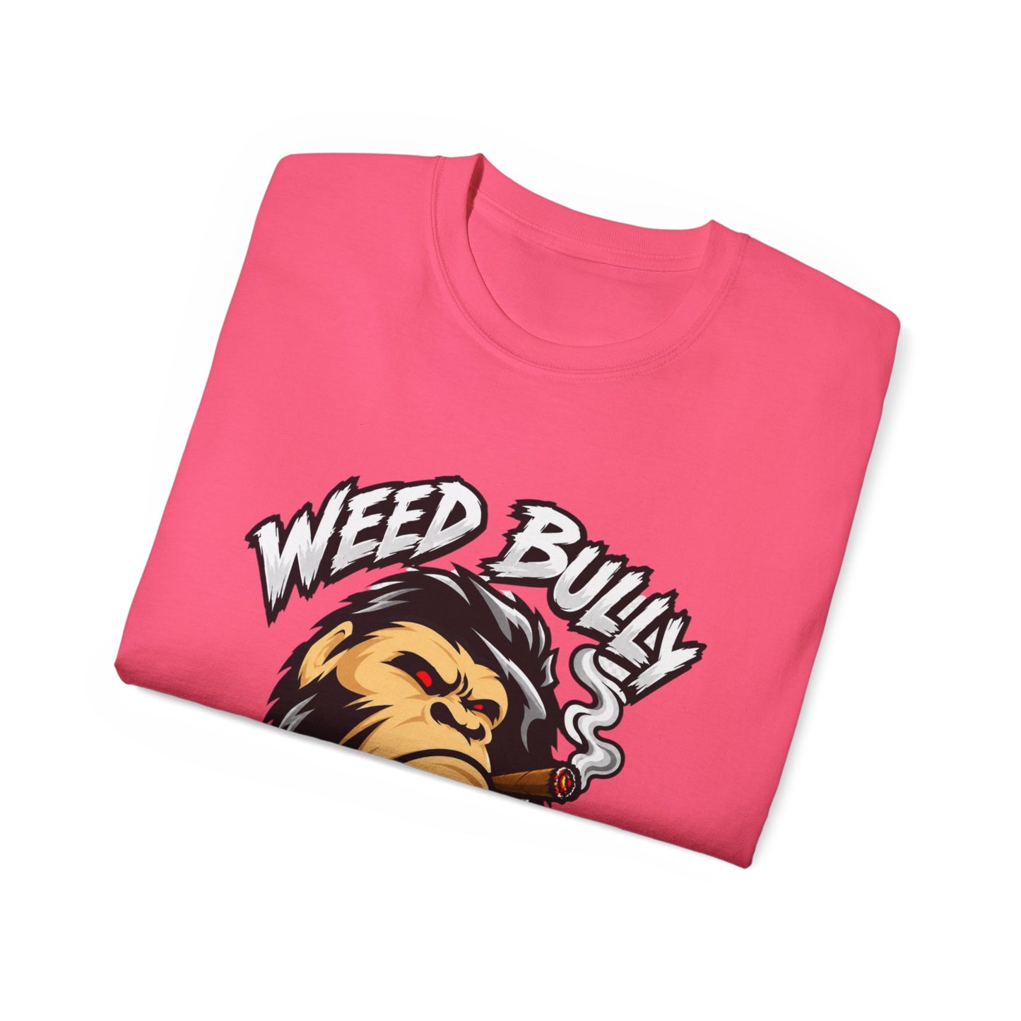 Weed Bully Apparel Tee — 'For the Real Smokers' Graphic T-Shirt