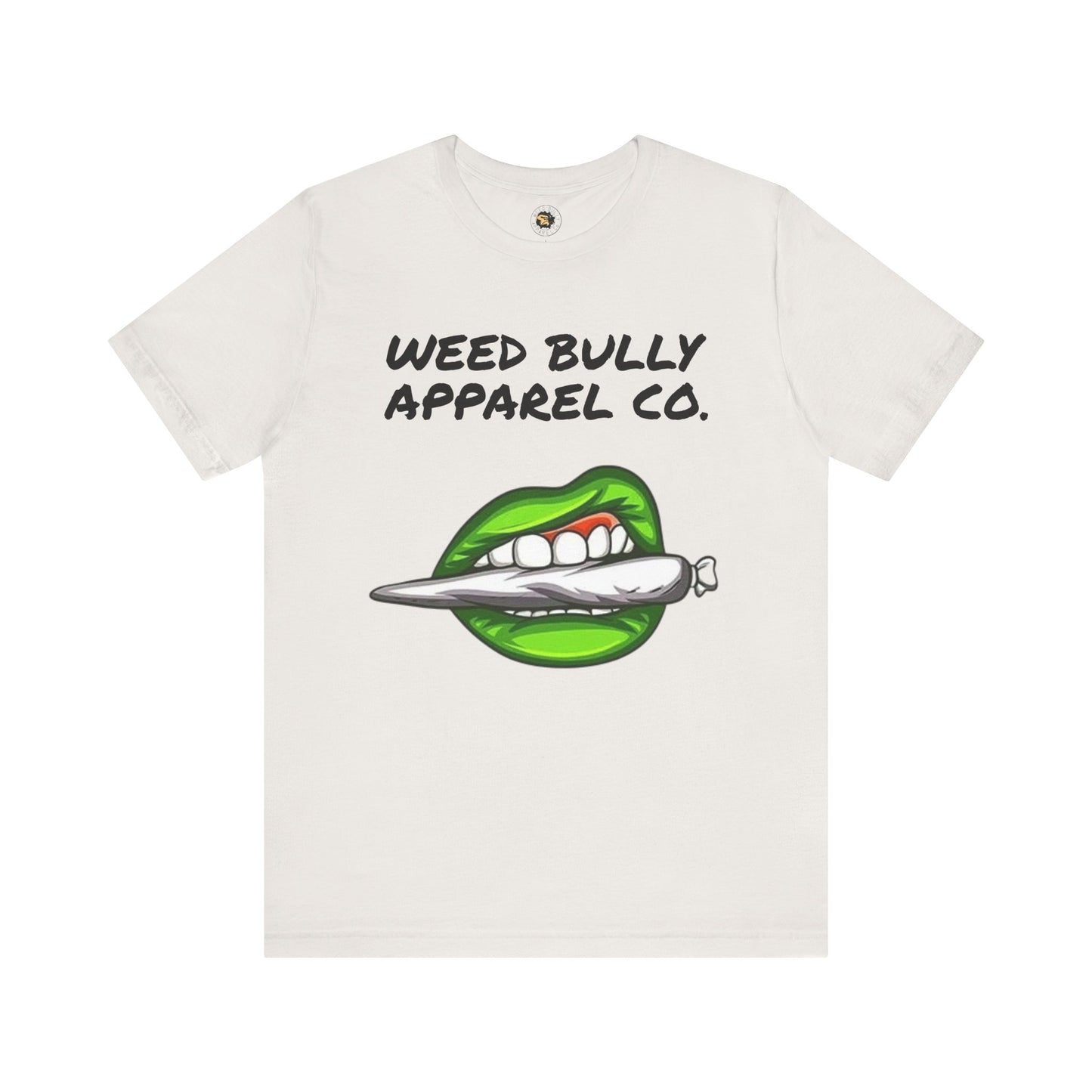 Weed Bully Unisex Tee - For the Real Smokers - Casual Streetwear T-Shirt