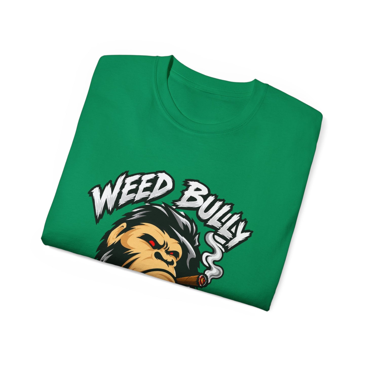 Weed Bully Apparel Tee — 'For the Real Smokers' Graphic T-Shirt