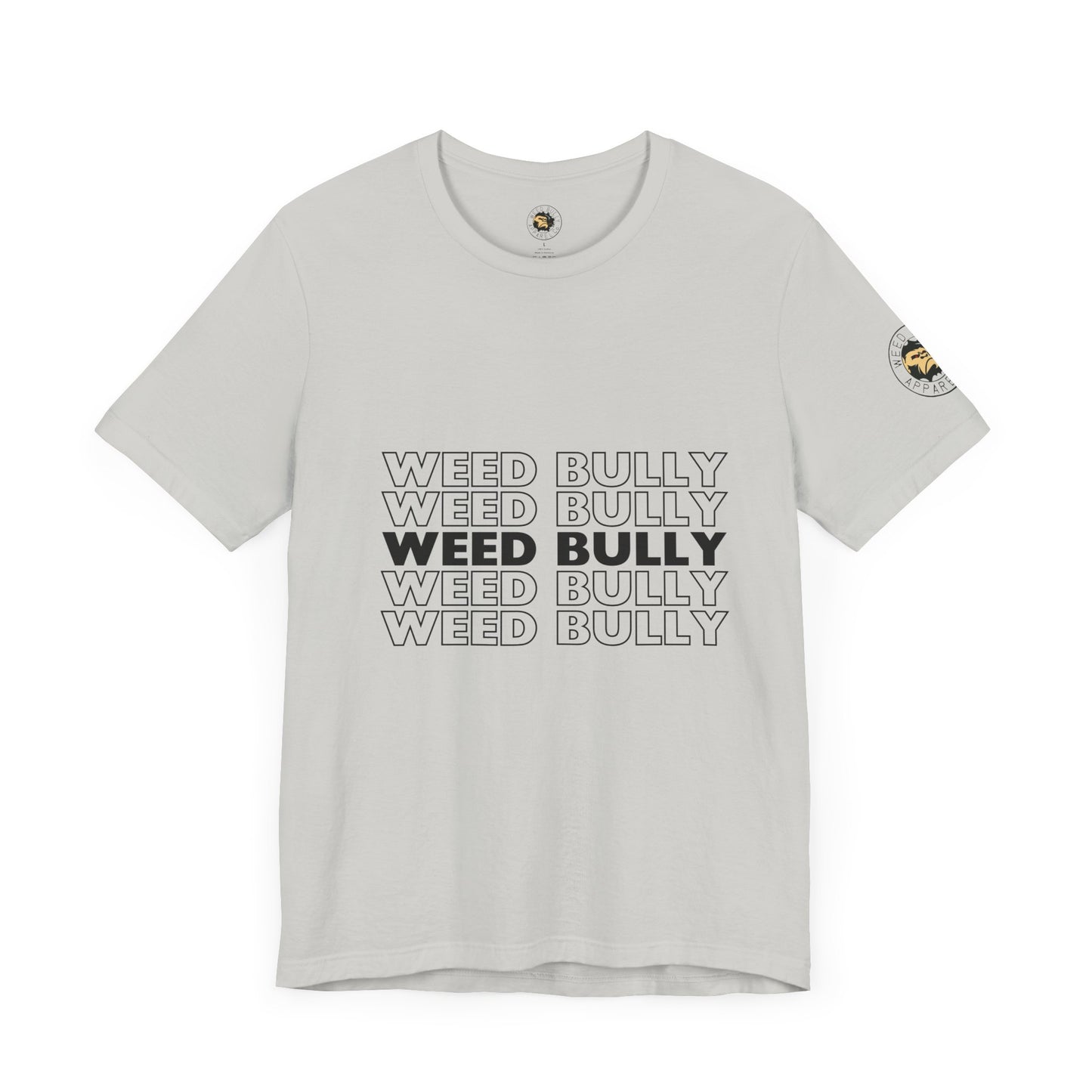 Weed Bully Unisex Jersey Tee - For the Real Smokers