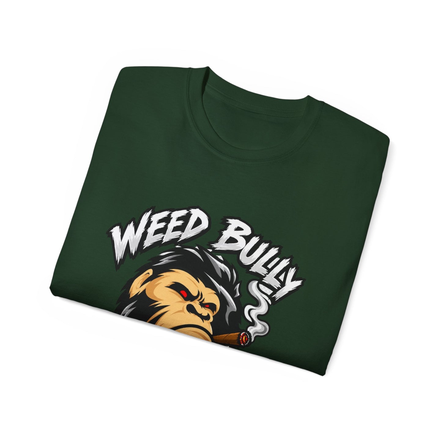 Weed Bully Apparel Tee — 'For the Real Smokers' Graphic T-Shirt