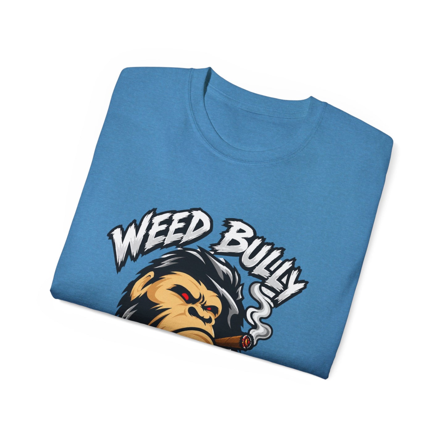 Weed Bully Apparel Tee — 'For the Real Smokers' Graphic T-Shirt