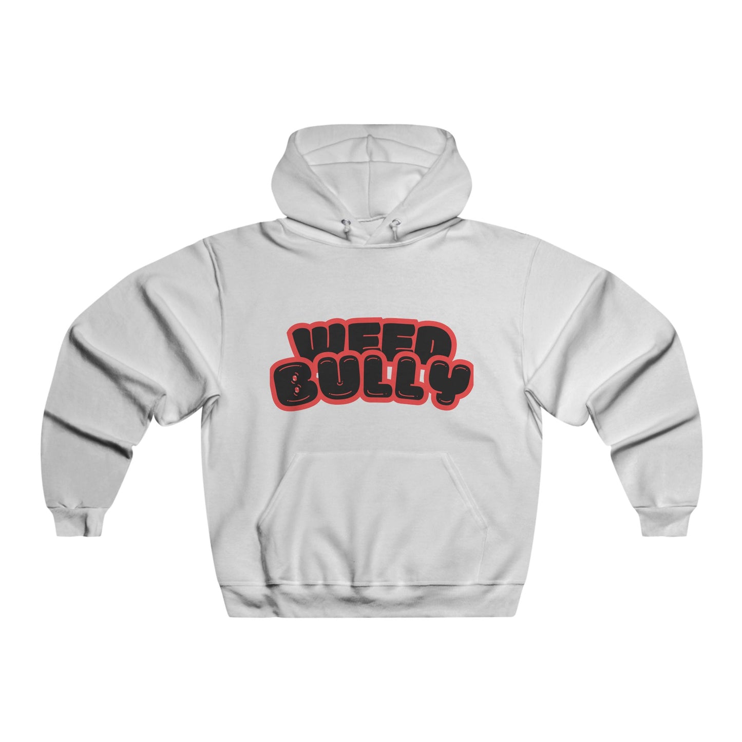 Weed Bully Hoodie - Cozy Sweatshirt for Real Smokers