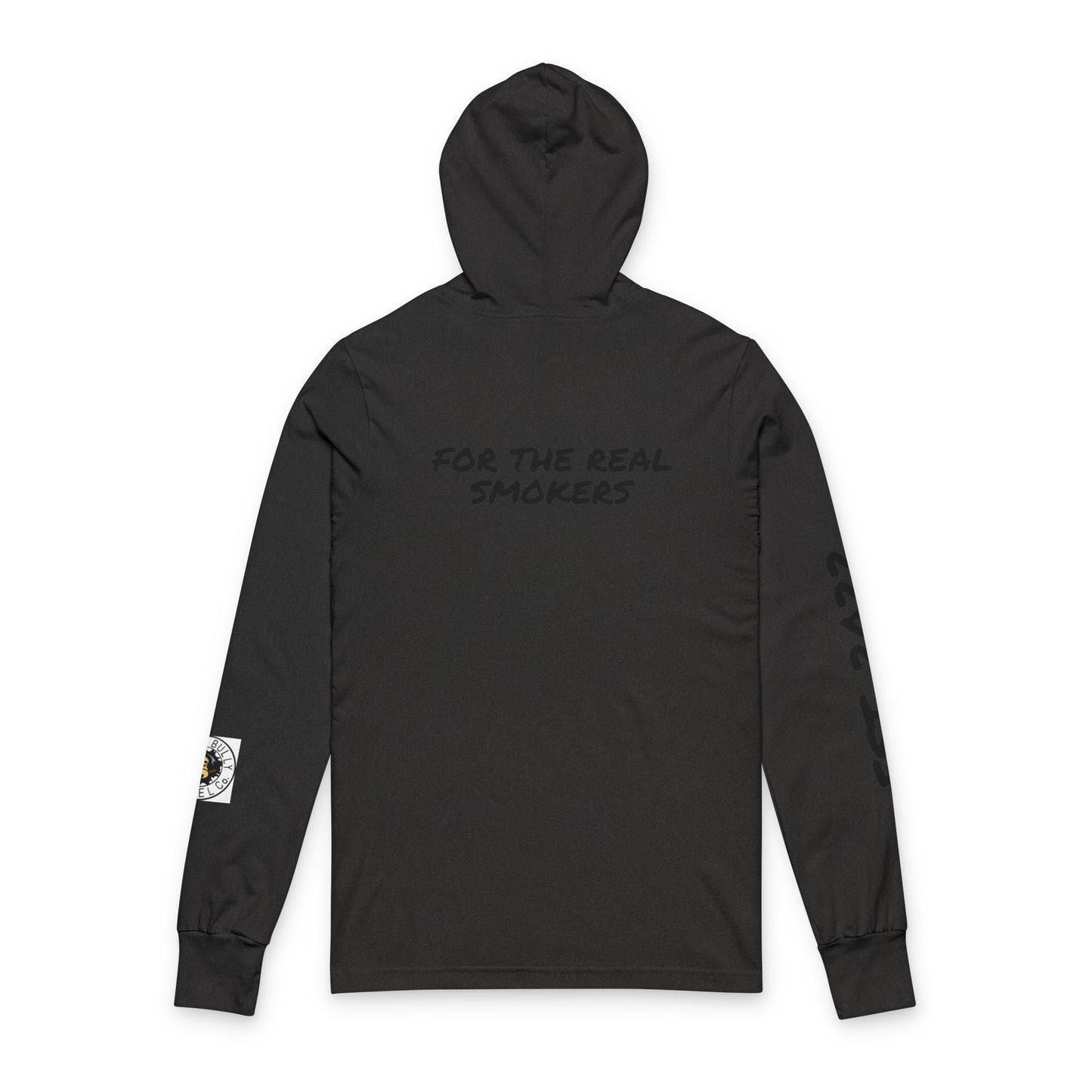 Weed Bully Apparel Hooded Long Sleeve Tee — "For The Real Smokers" Logo Shirt